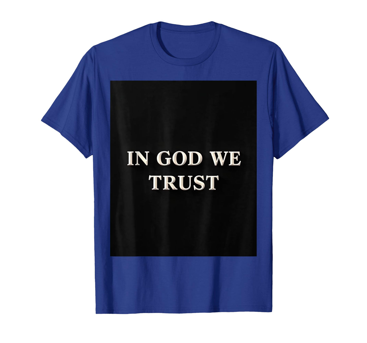 Nice Design in GOD WE Trust T-Shirt