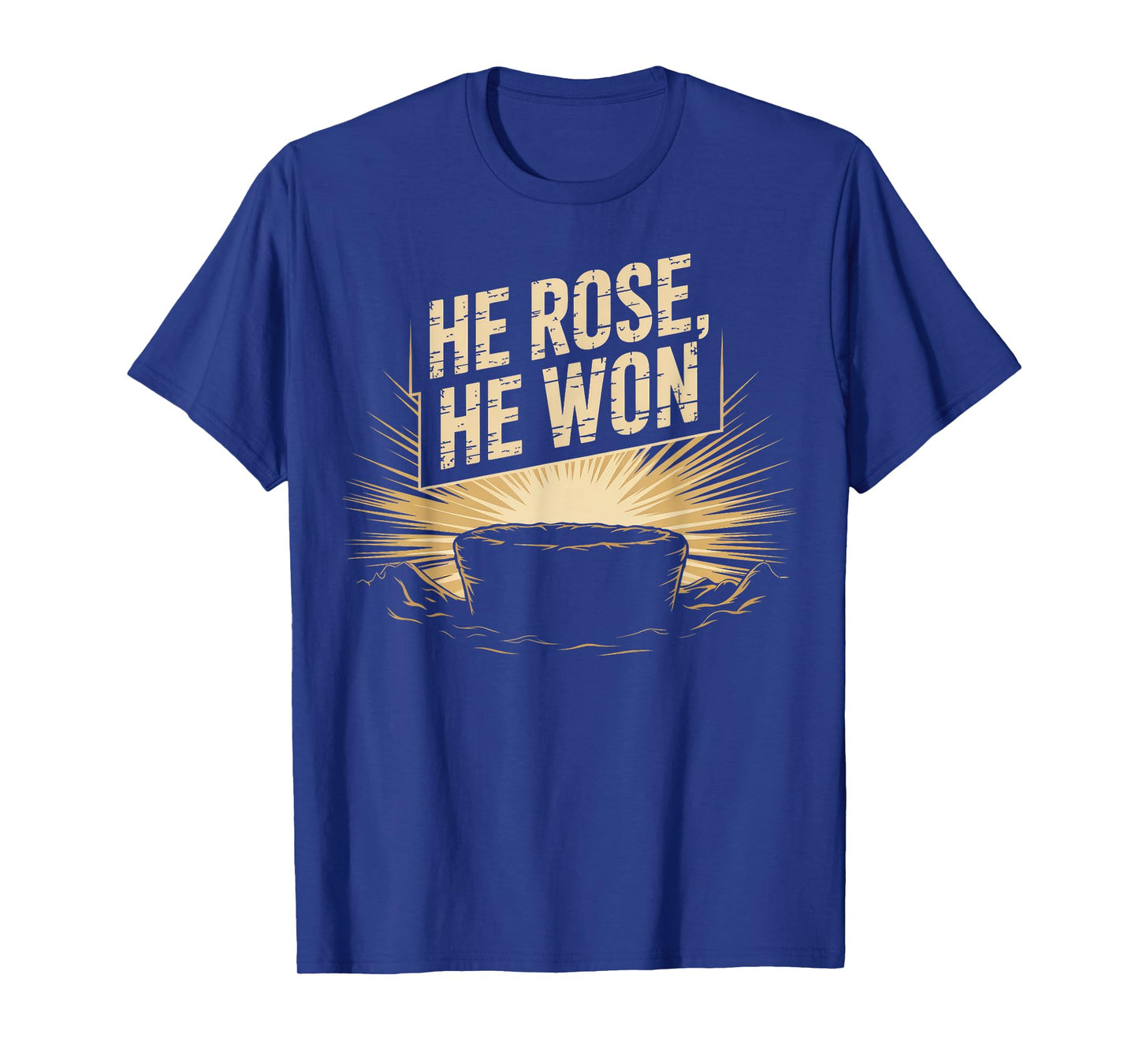 Easter Resurrection He Rose Won Celebration T-Shirt
