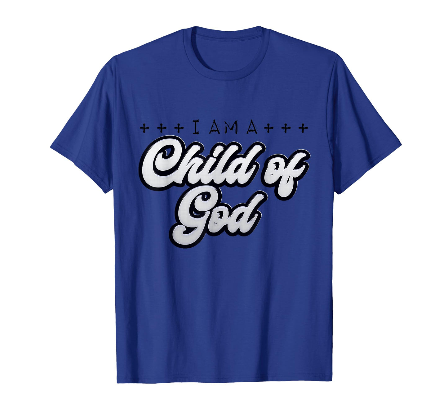 Faith Religious I Am A Child Of God T-Shirt