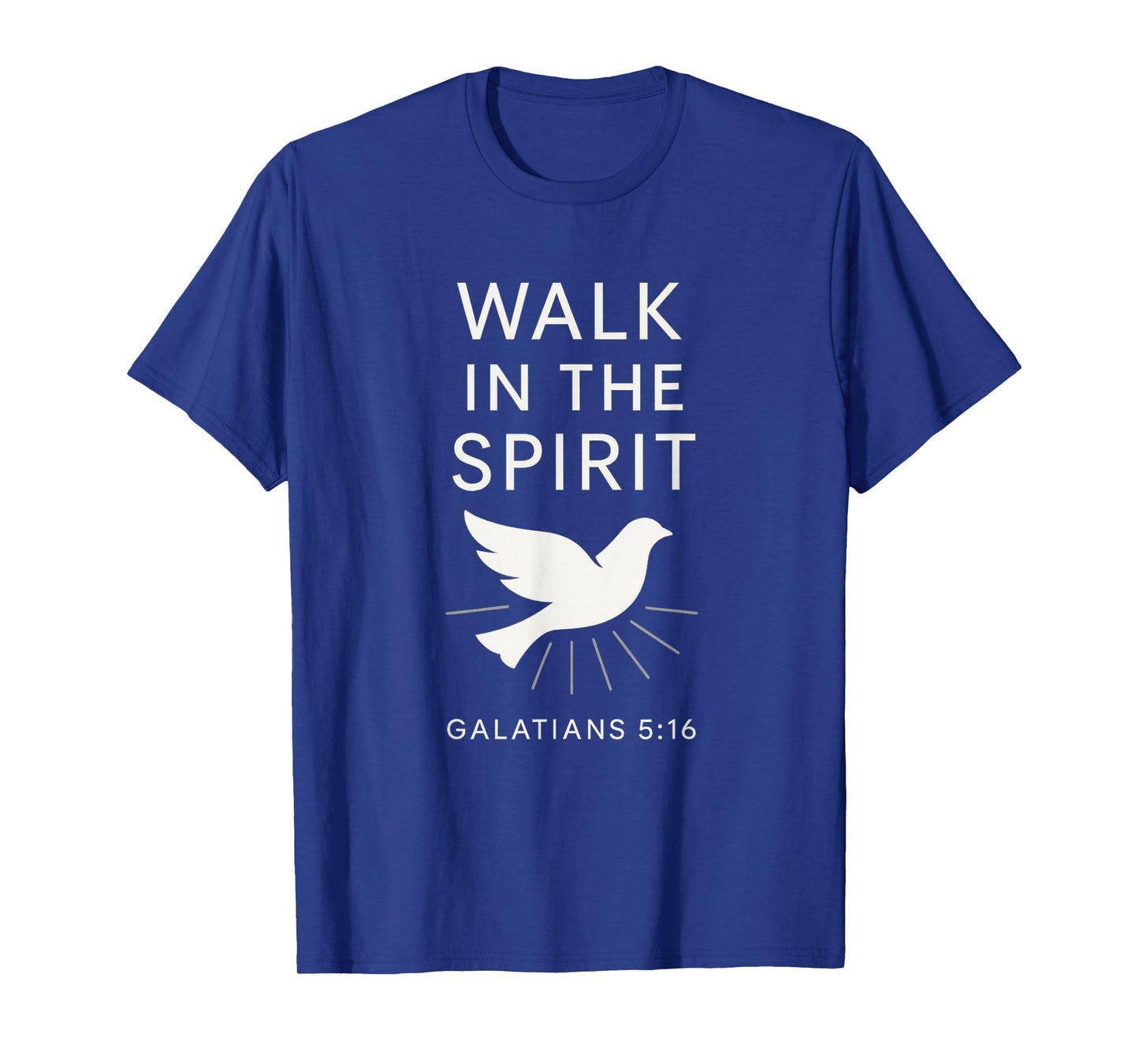 Walk in The Spirit Galatians 5:16 Dove Christian Religious T-Shirt