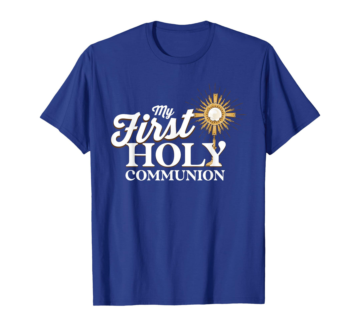 My First Holy Communion - Christian Catholic T-Shirt