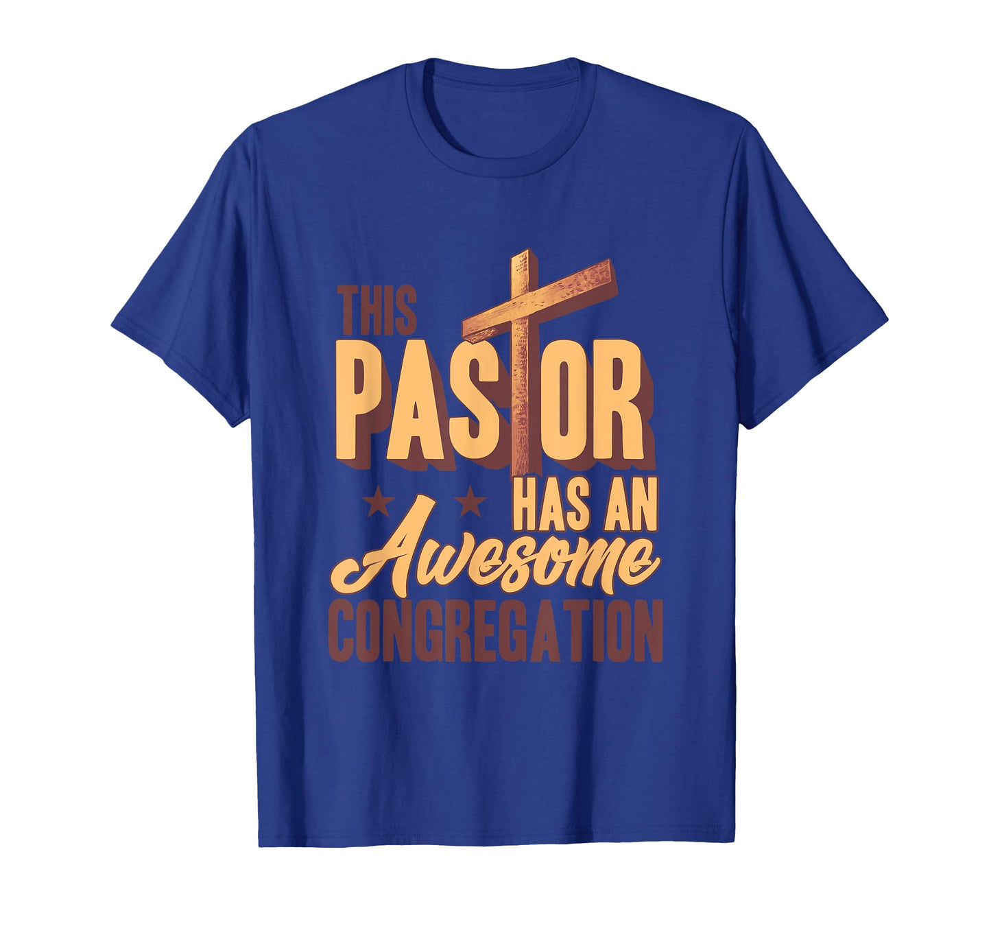 This Pastor Has An Awesome Congregation T-Shirt