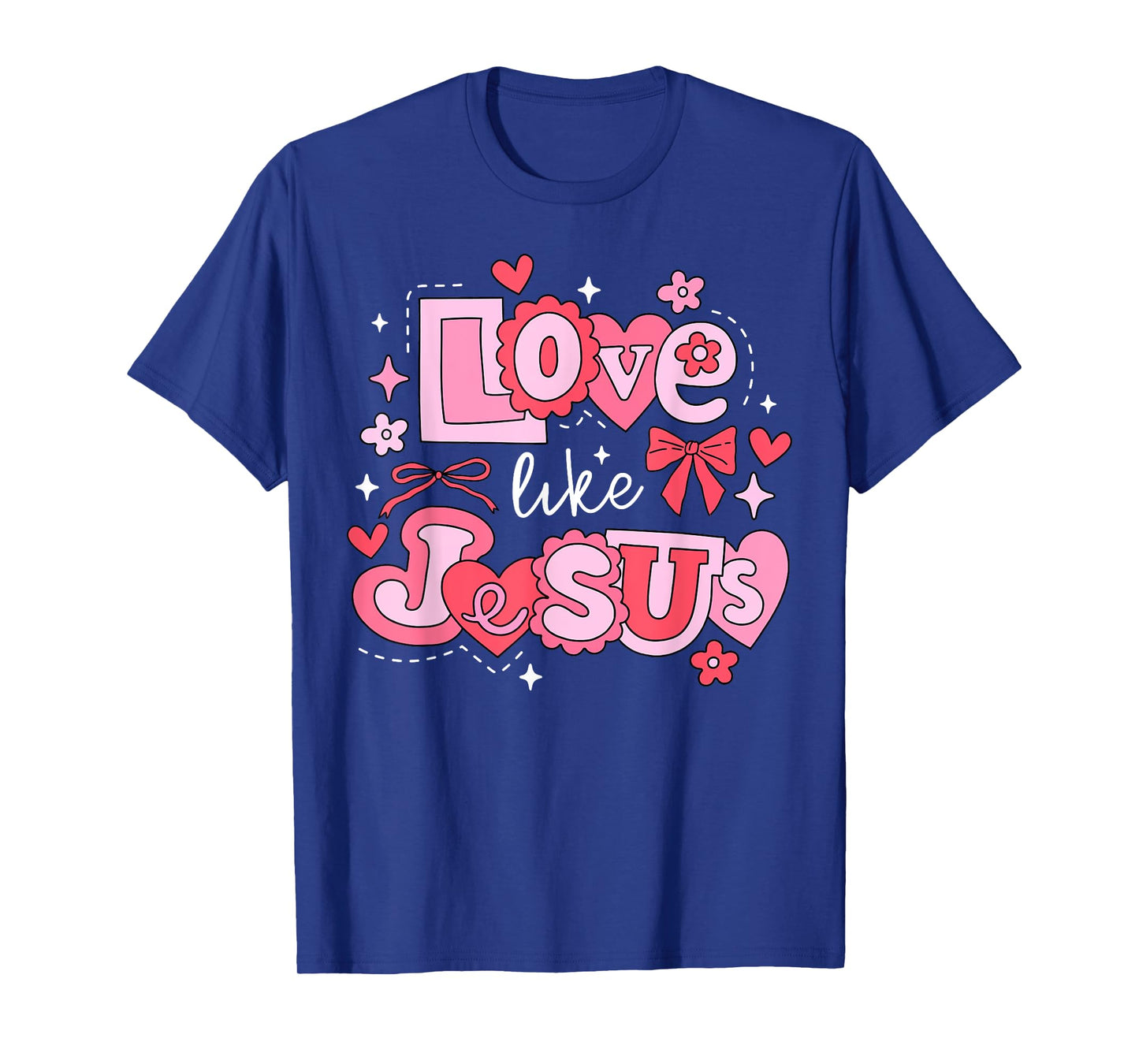 Love Like Jesus Faith Cross Heart Valentines Christian T-Shirt