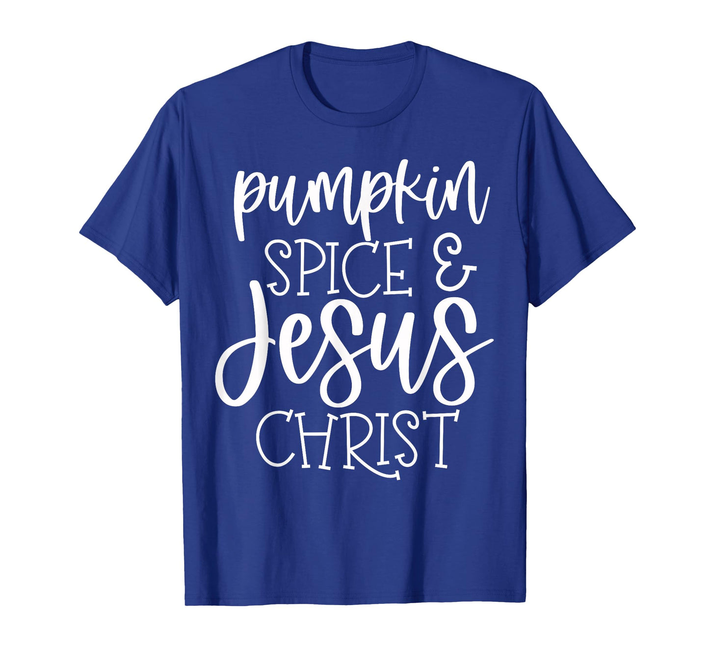 Pumpkin Spice and Jesus Christ - Retro Christian Fall Faith T-Shirt