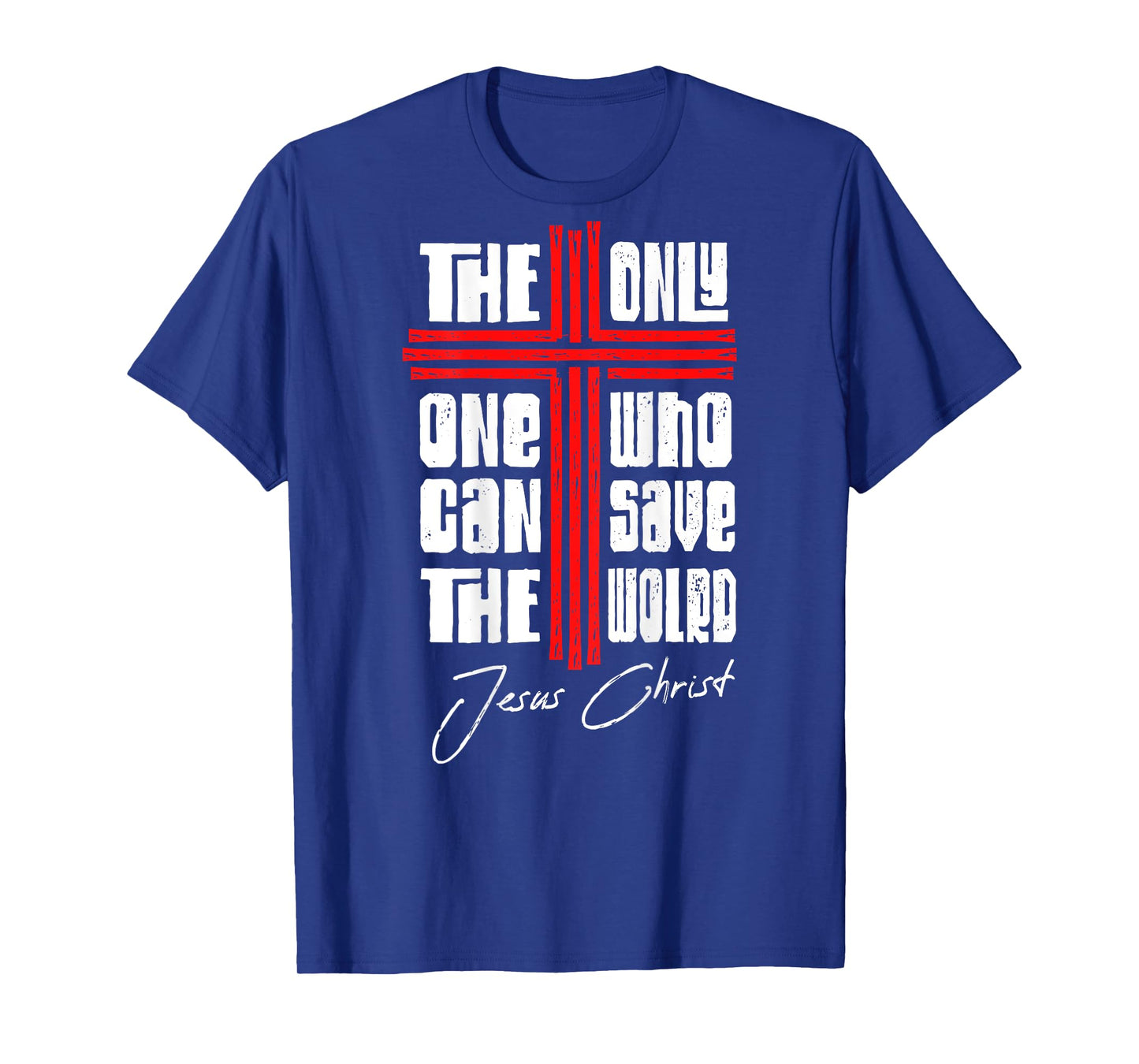 Jesus Never God Says You Bless The Way The Truth ART ON BACK T-Shirt
