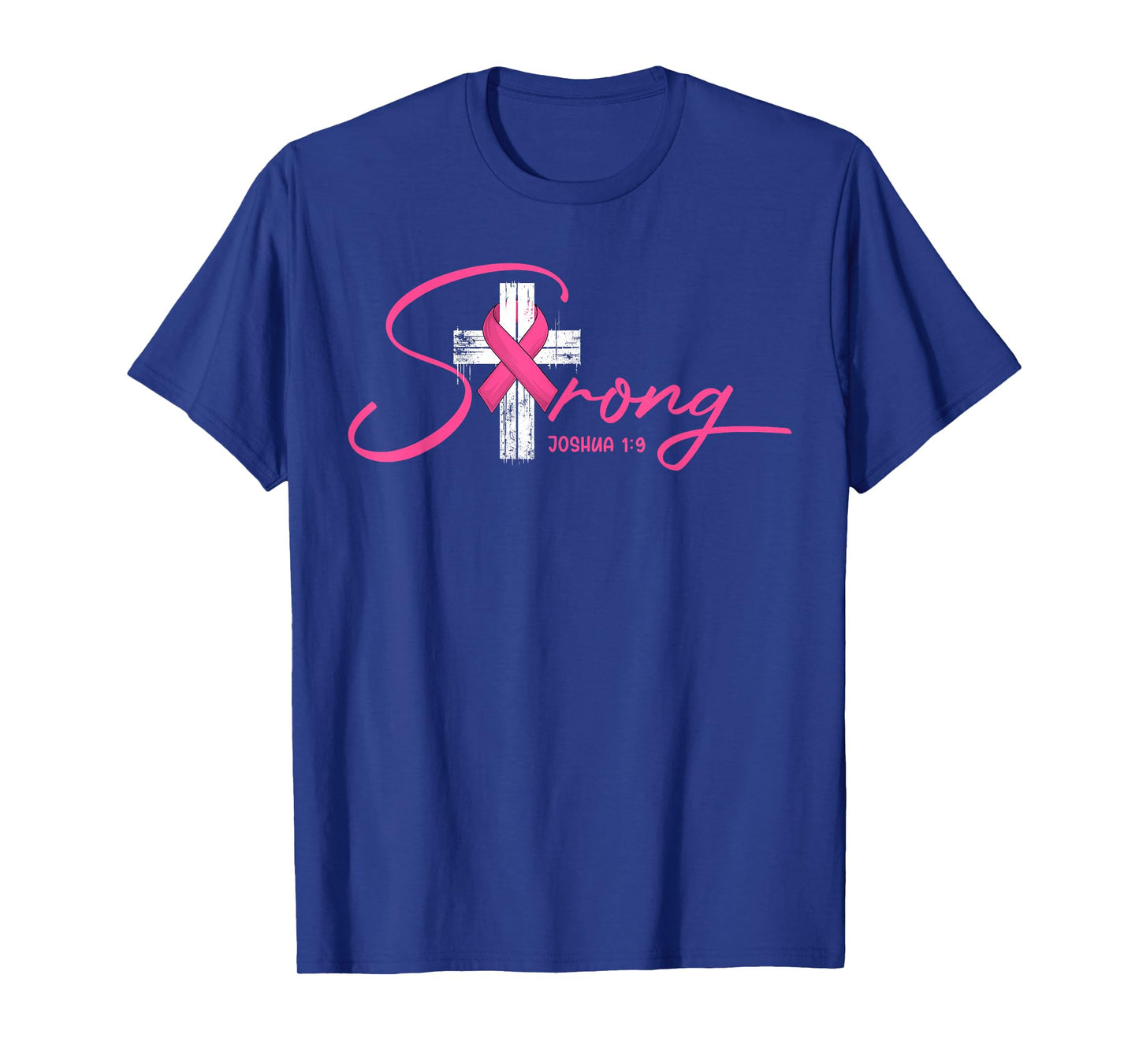 Strong Breast Cancer Awareness Month Christian Women Girls T-Shirt