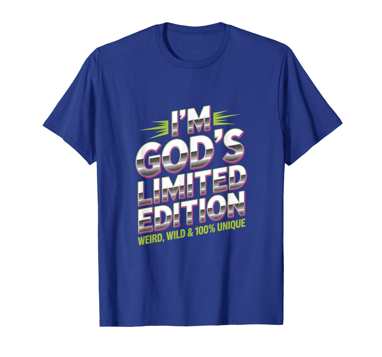 I'm God's Limited Edition Weird Wild Unique T-Shirt