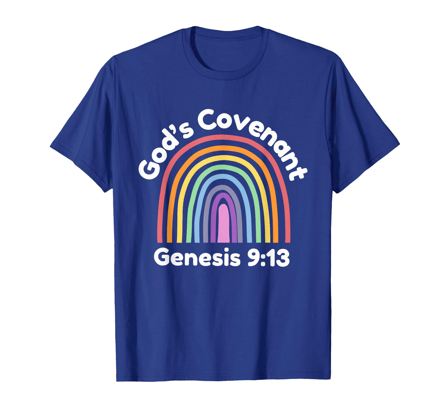 God’s Covenant Rainbow | Genesis 9:13 Christian T-Shirt