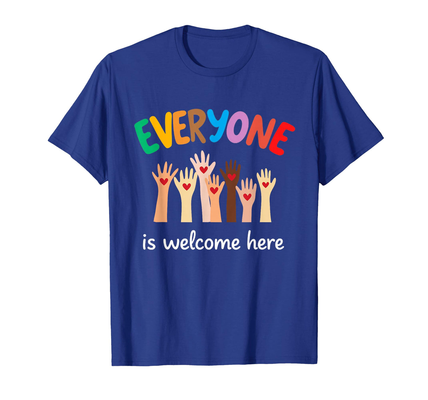 Everyone Is Welcome Here Idaho Teacher T-Shirt