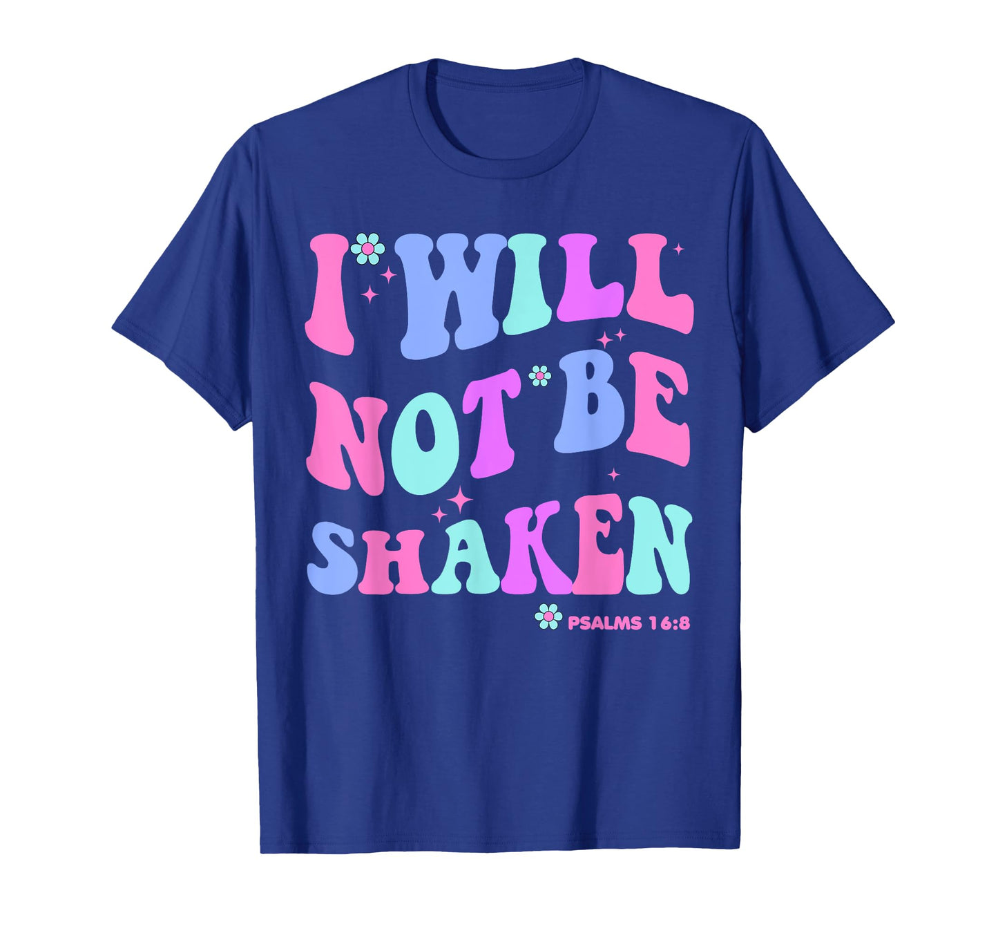 I Will Not Be Shaken Christian-Shirt Jesus Cute Girl Toddler T-Shirt