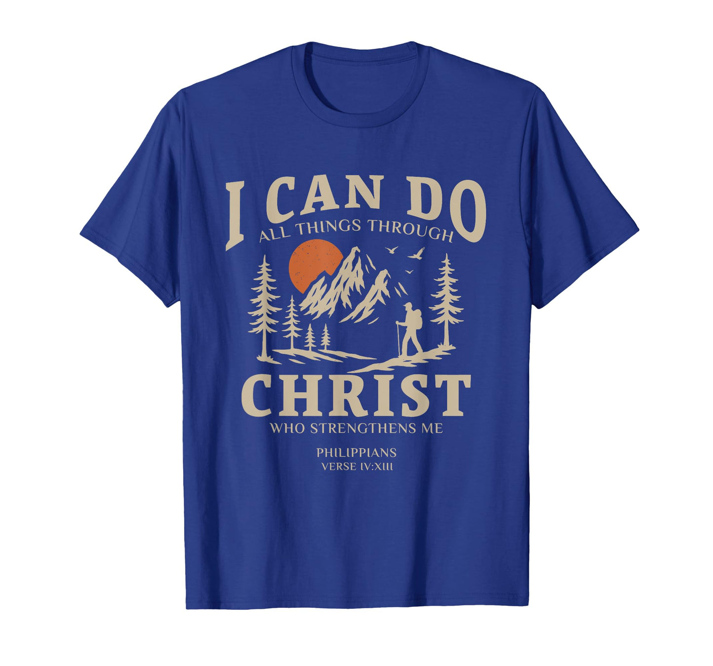 Through Christ Philippians Verse IV:XIII Design T-Shirt