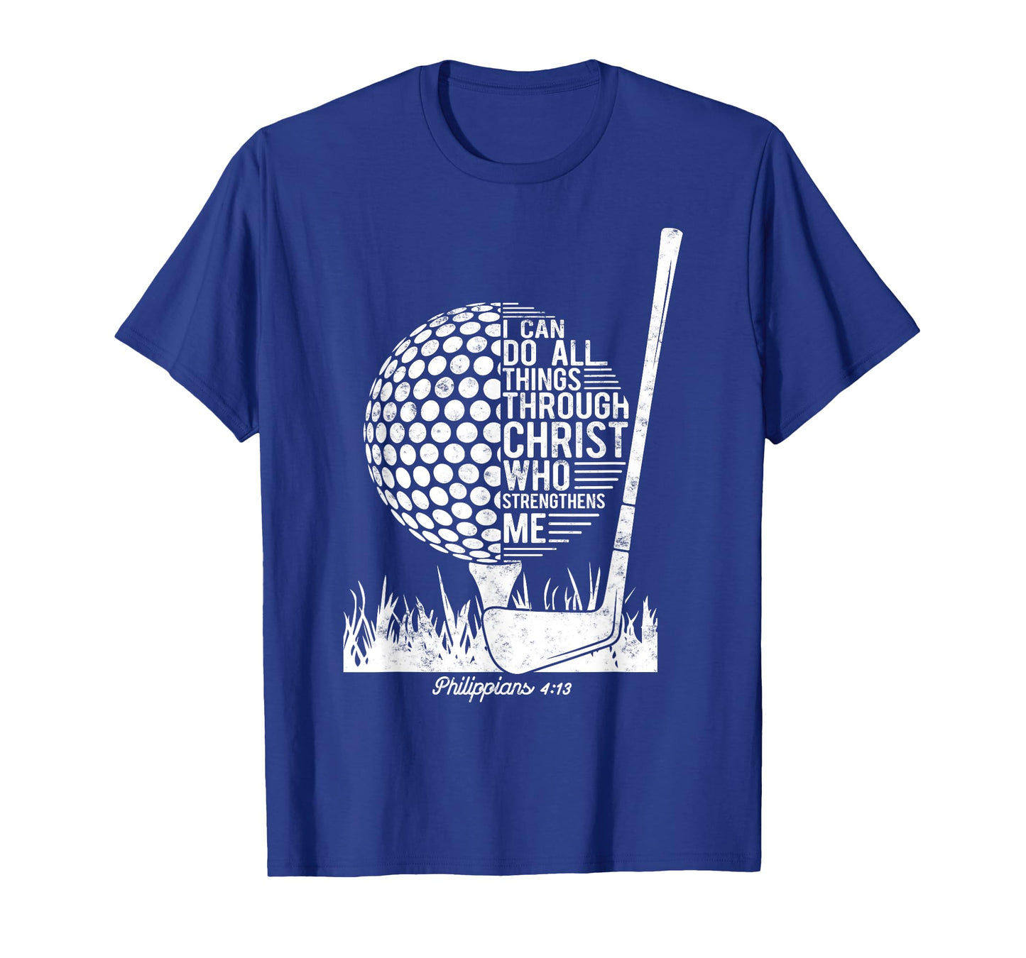 Christian Golf Plyer I Can Do All Things Philippians 4 13 T-Shirt