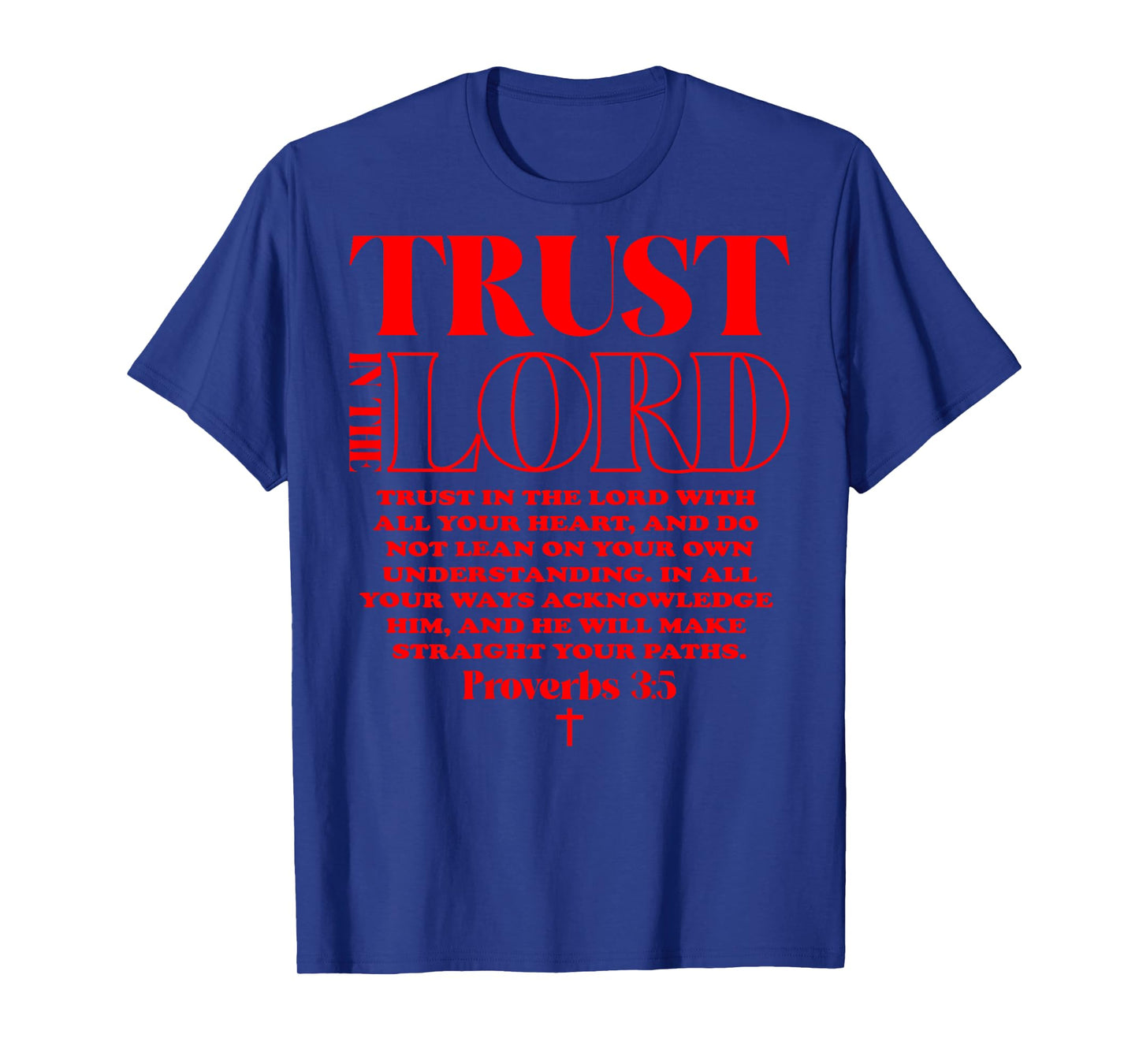 Trust In The Lord - Aesthetic Christian bible verses T-Shirt