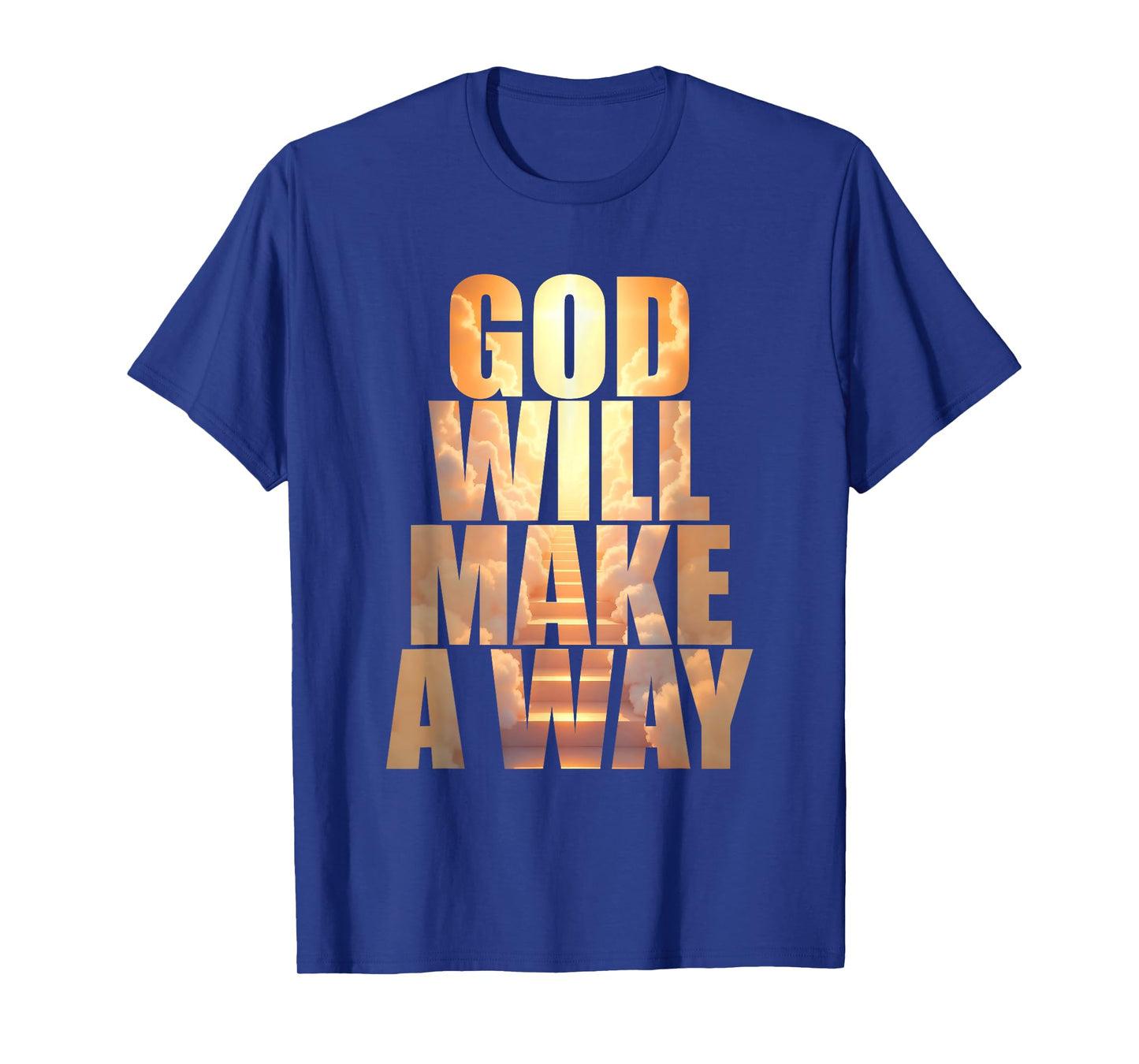 GOD Will Make A Way β Christian Faith Inspirational T-Shirt