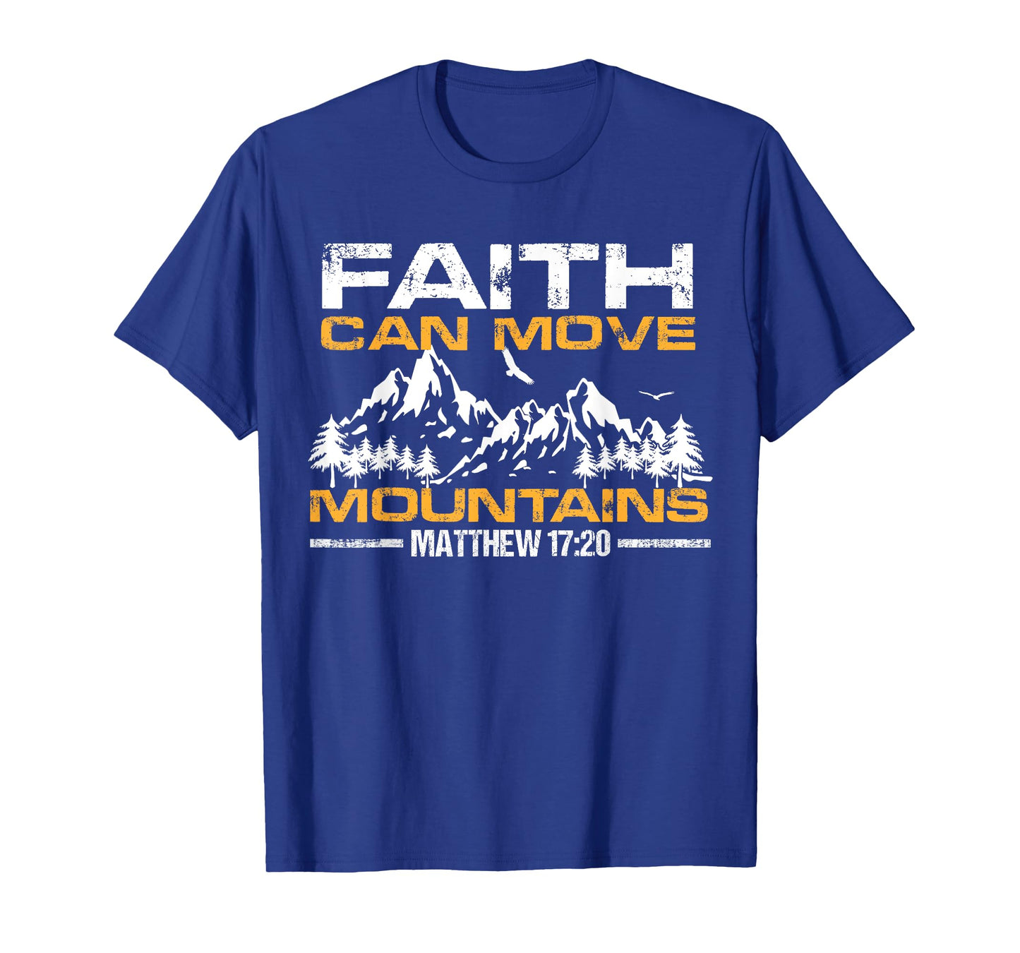 Christian Faith can move mountains T-Shirt