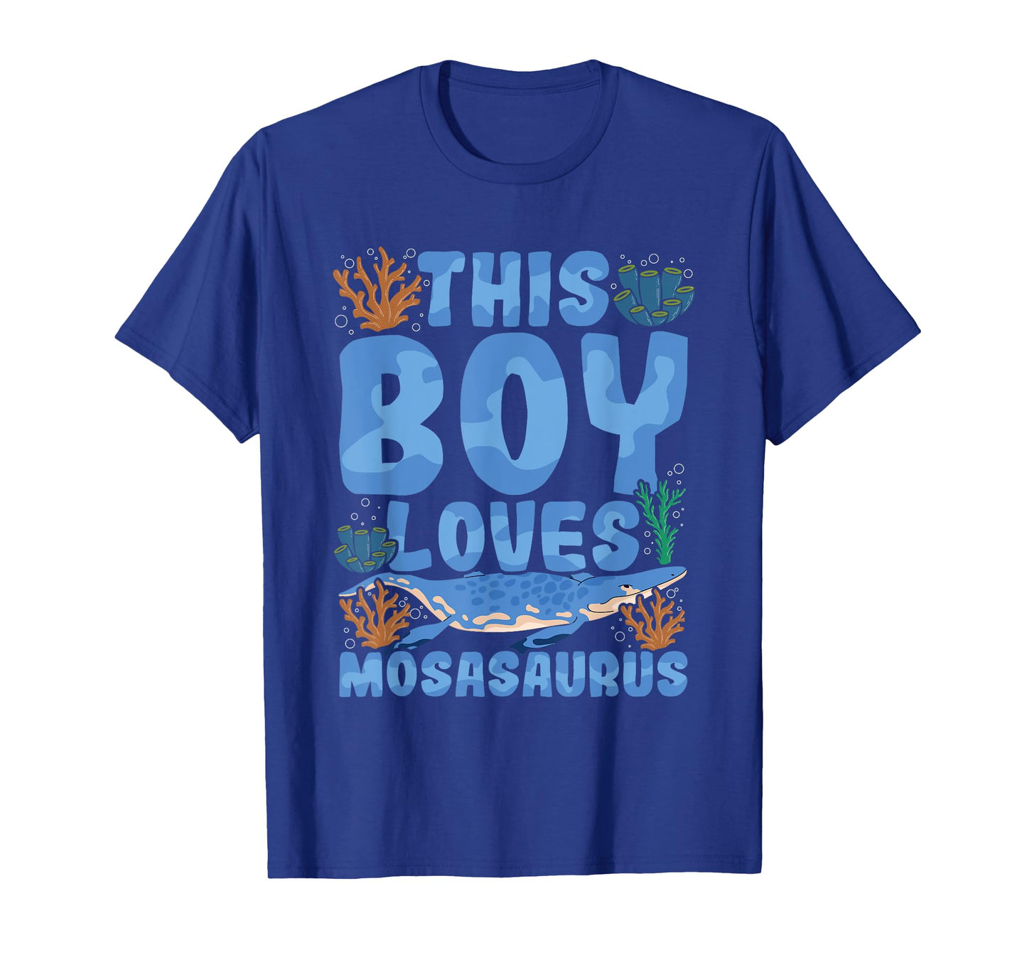 This boy loves mosasaurus Quote for a Mosasaurus Boy T-Shirt