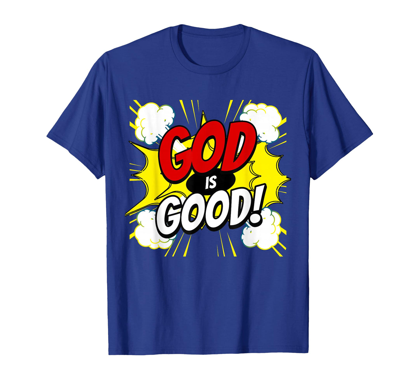GOD is Good, Christian Super Hero T-Shirt