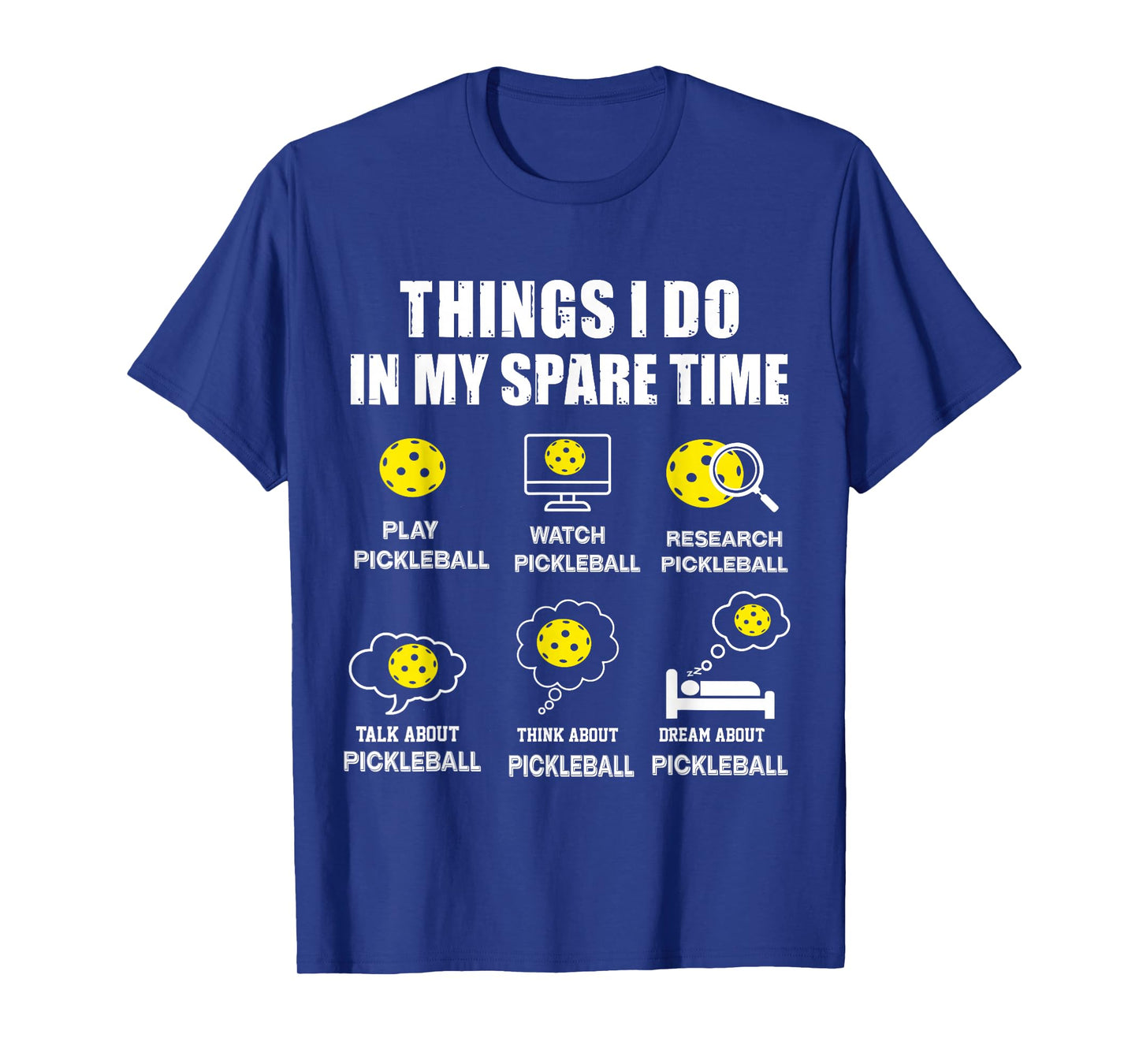 pickleball Things I Do In My Spare Time, Funny Pickleball T-Shirt