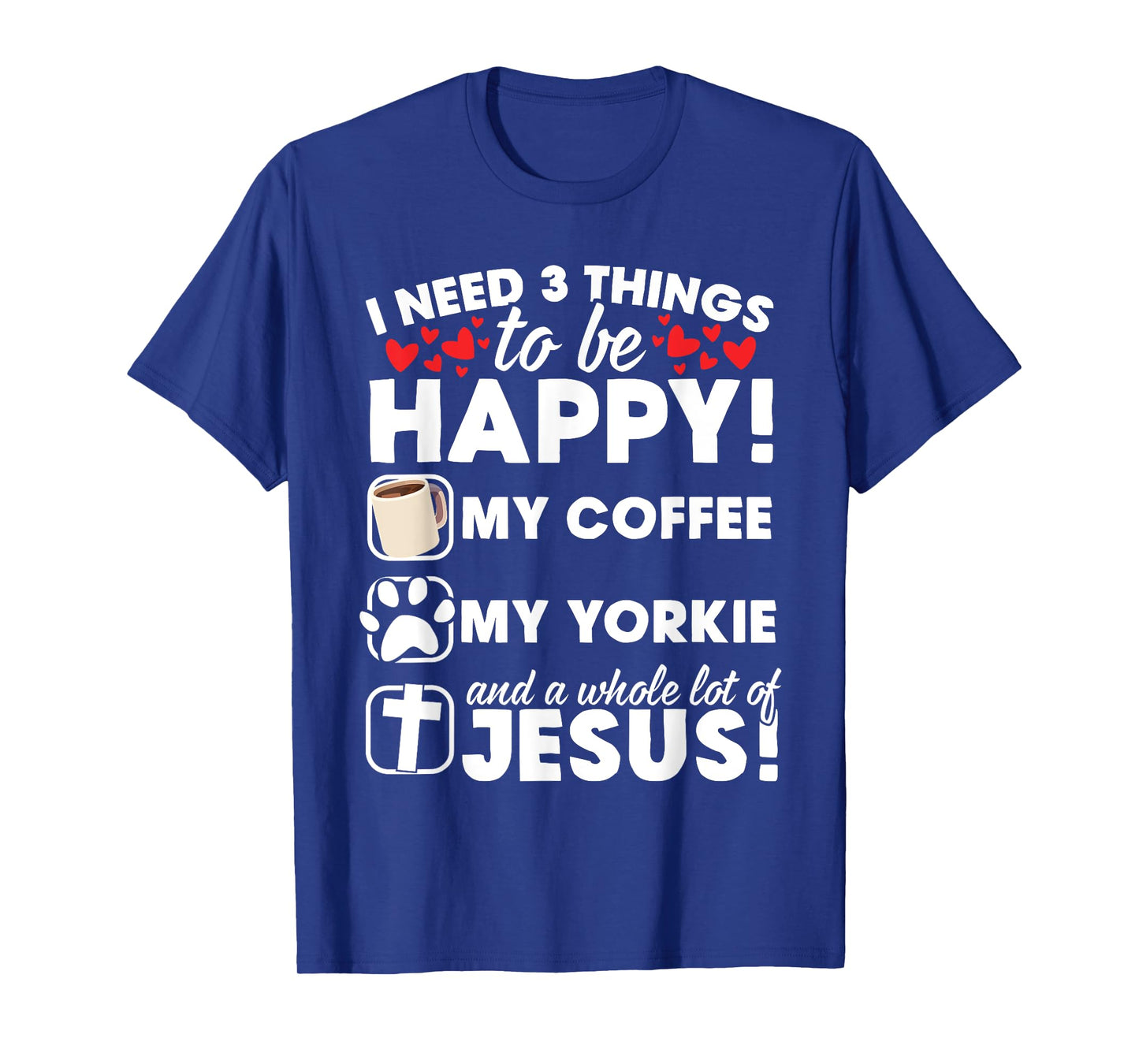 Jesus Coffee Yorkie Funny Christian Gift For Men Women T-Shirt