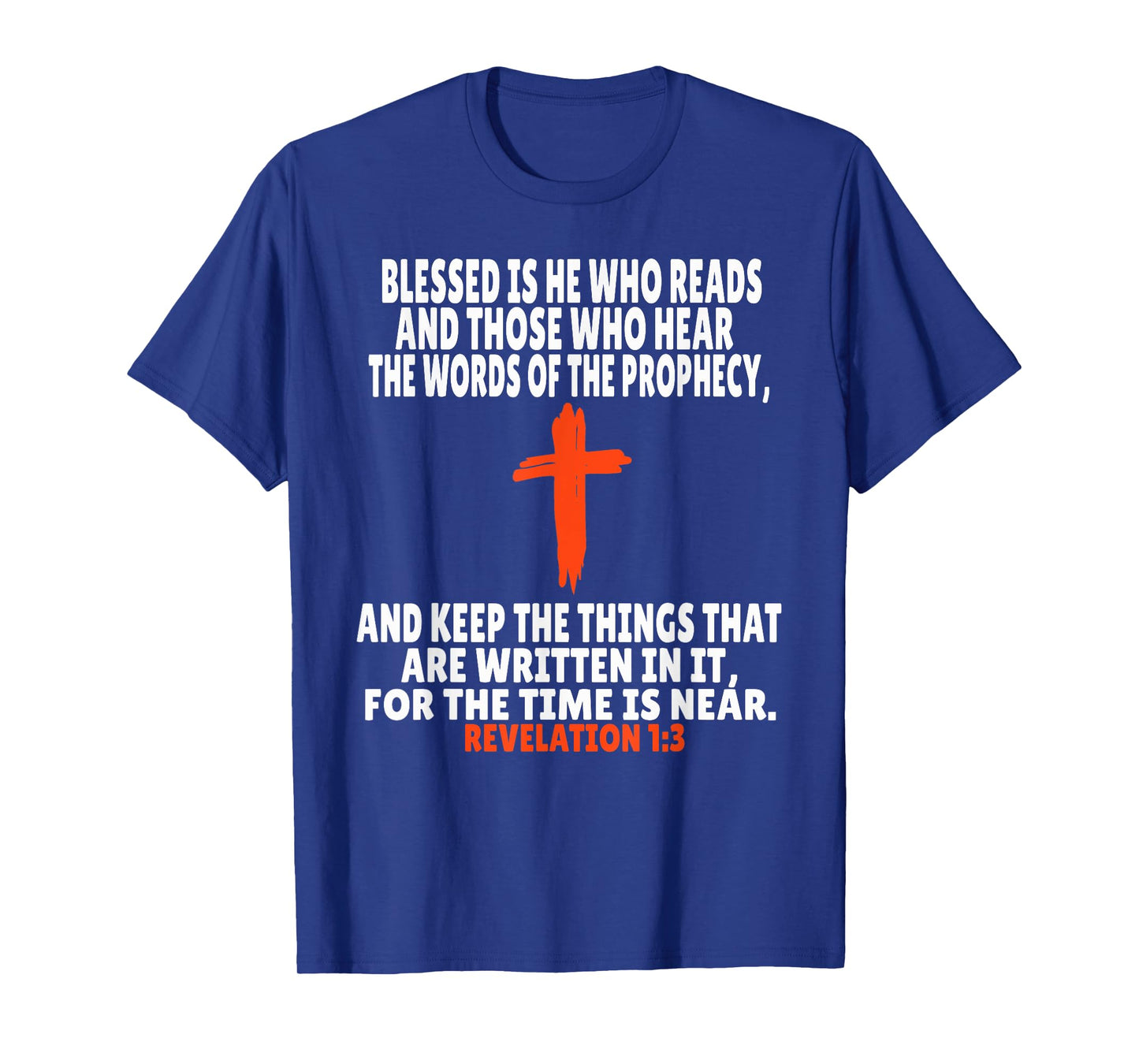 Revelation 1:3 Bible Verses Scripture T-Shirt