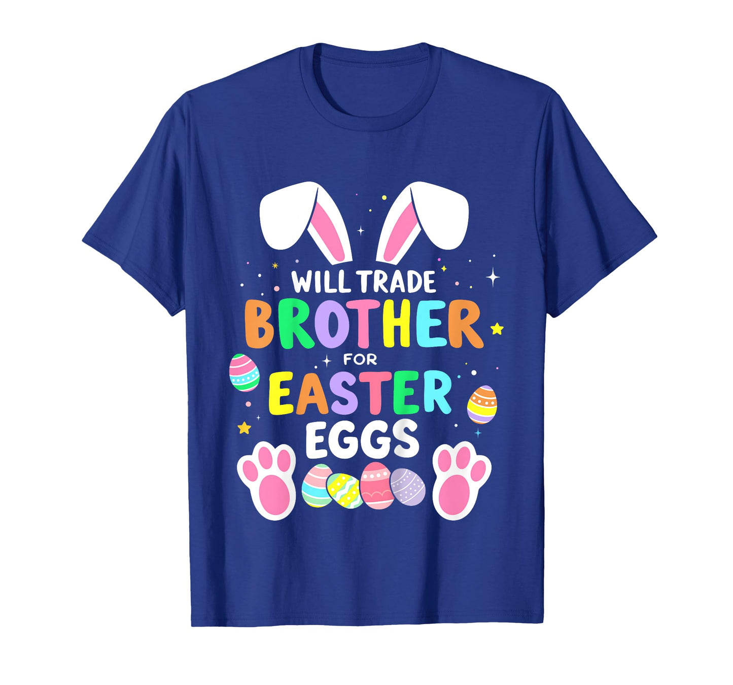 Kids Will trade brother for easter eggs funny girls toddler T-Shirt