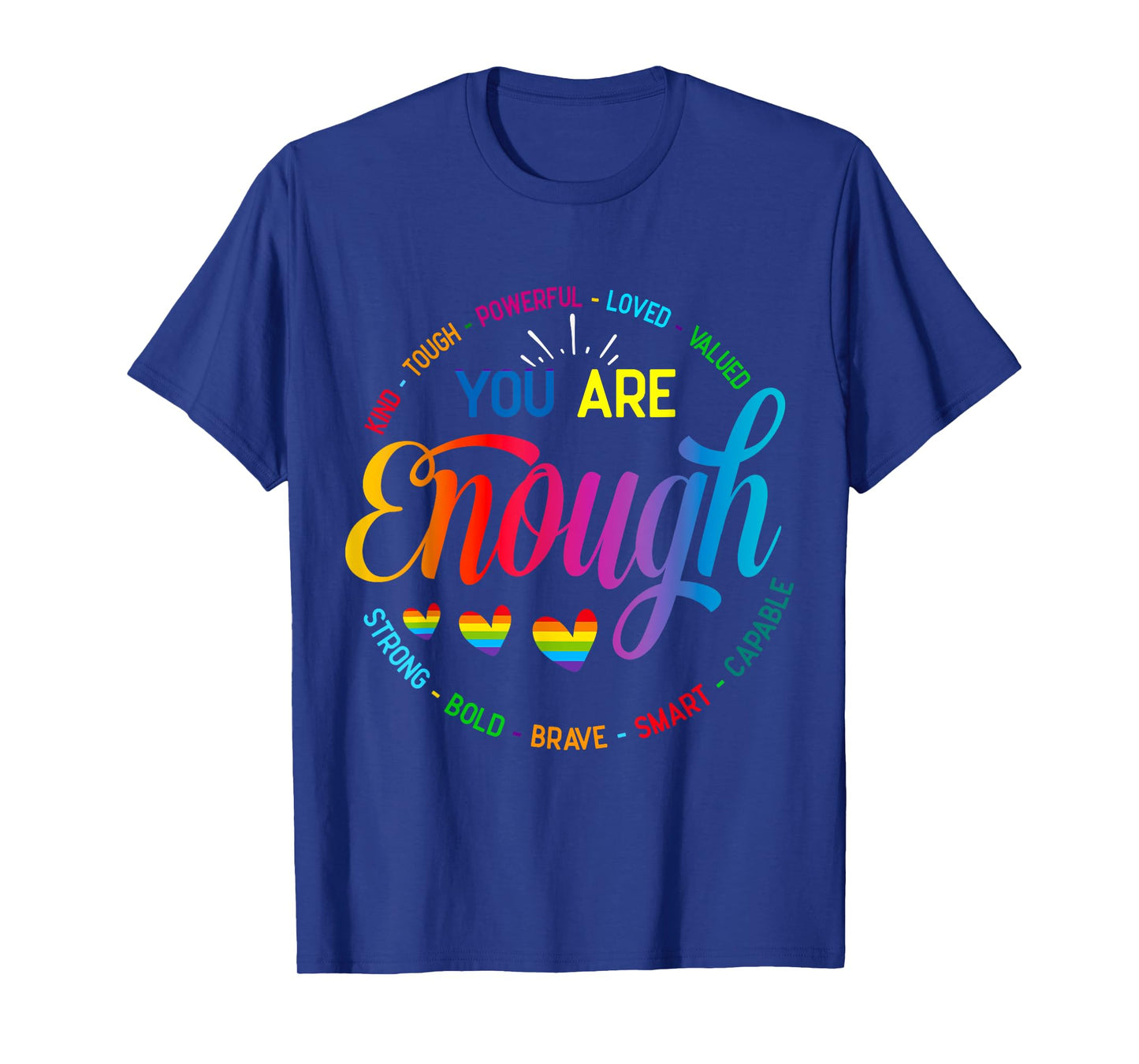 You Are Enough Mental Health Awareness Womens T-Shirt