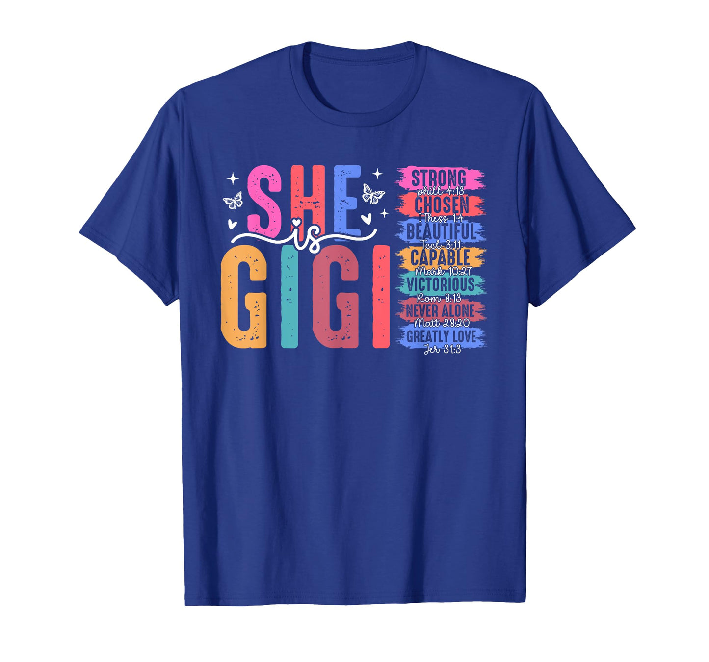 She Is Gigi Christian Mother's Day Religious Grandma Women T-Shirt