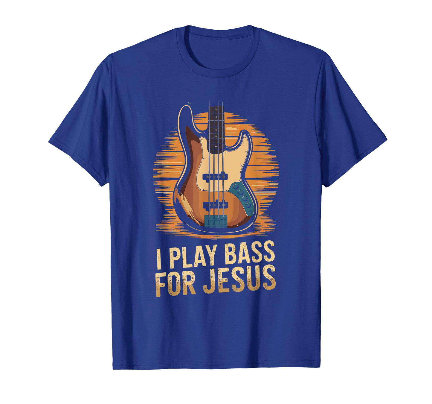 I Play Bass For Jesus, Christian Bassist and Bass Guitar T-Shirt