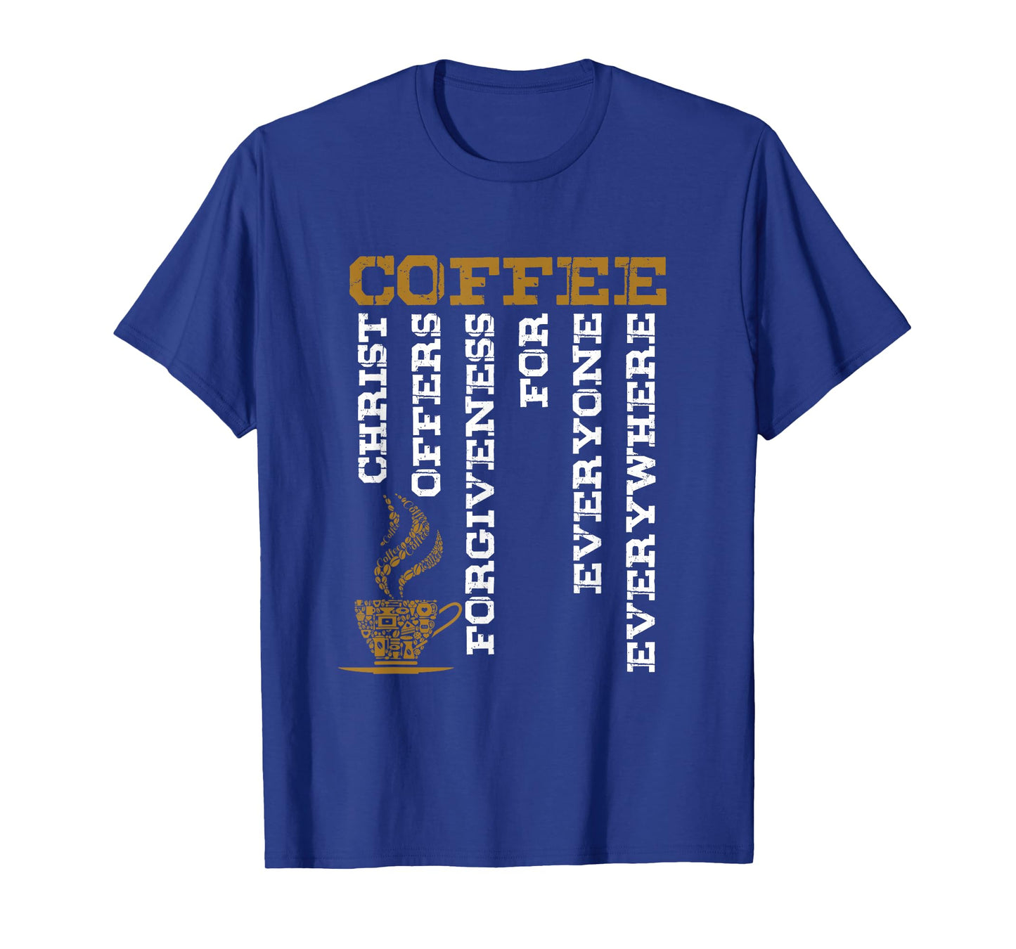 Coffee Definition Christian Christian God Believer Gift T-Shirt