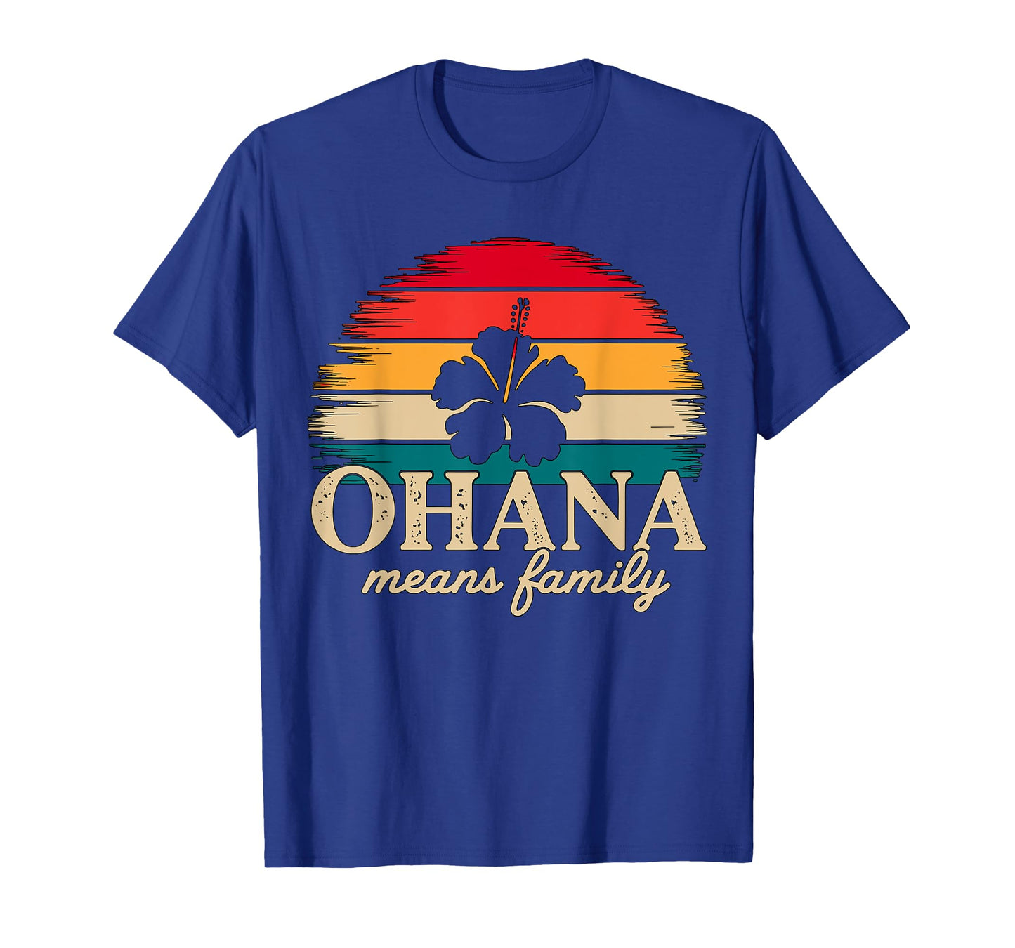 Ohana means Family Hawaii Summer Vacation Holiday T-Shirt