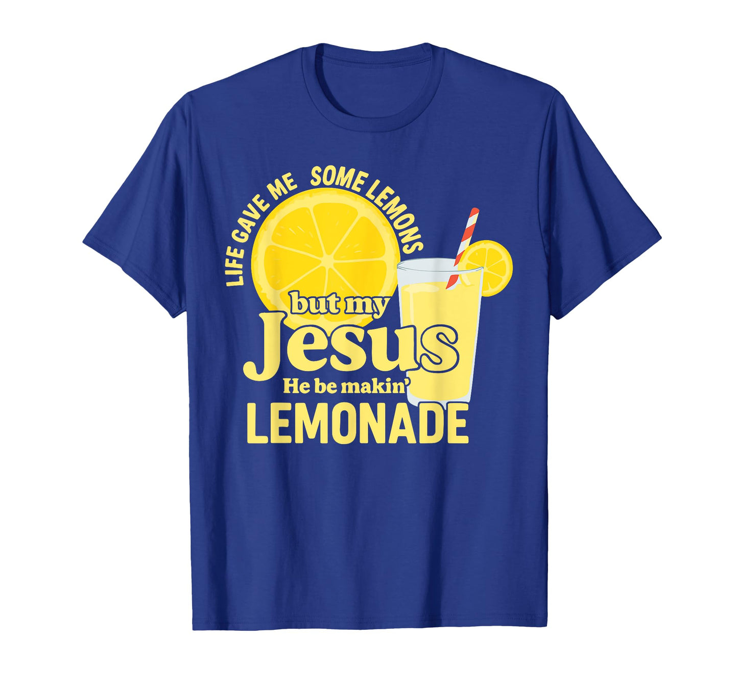 Lemonade Christian Saying Quote T-Shirt