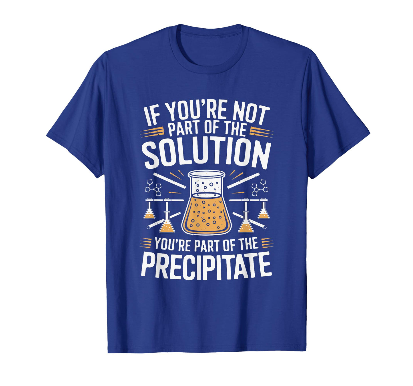 If You're Not Part Of The Solution T-Shirt