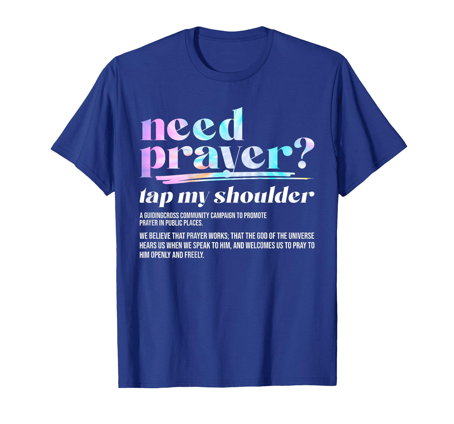 Need Prayer Tap My Shoulder Christian Men Women (On Back) T-Shirt