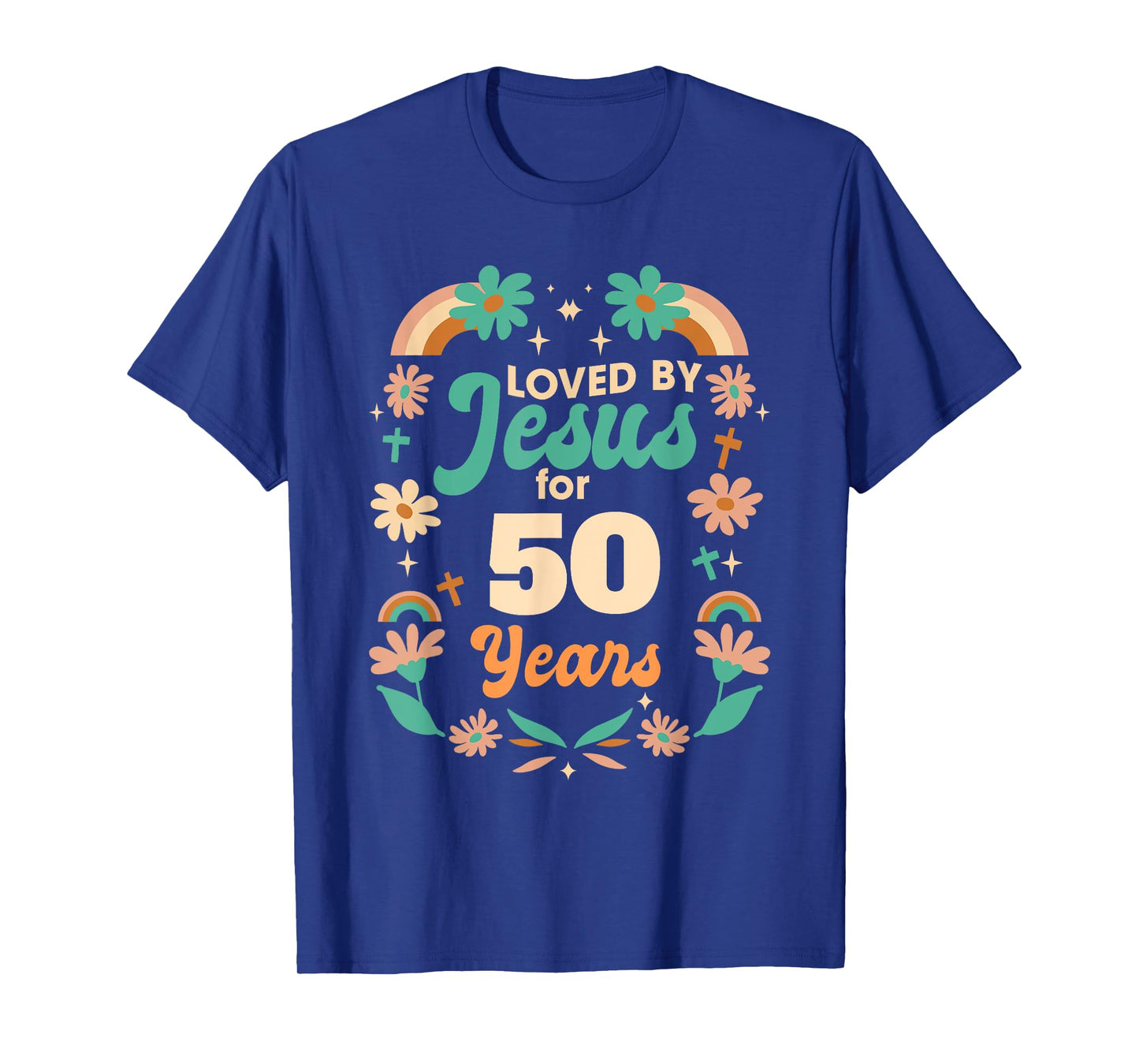 Loved By Jesus For 50 Years 50th Birthday Christian Theme T-Shirt