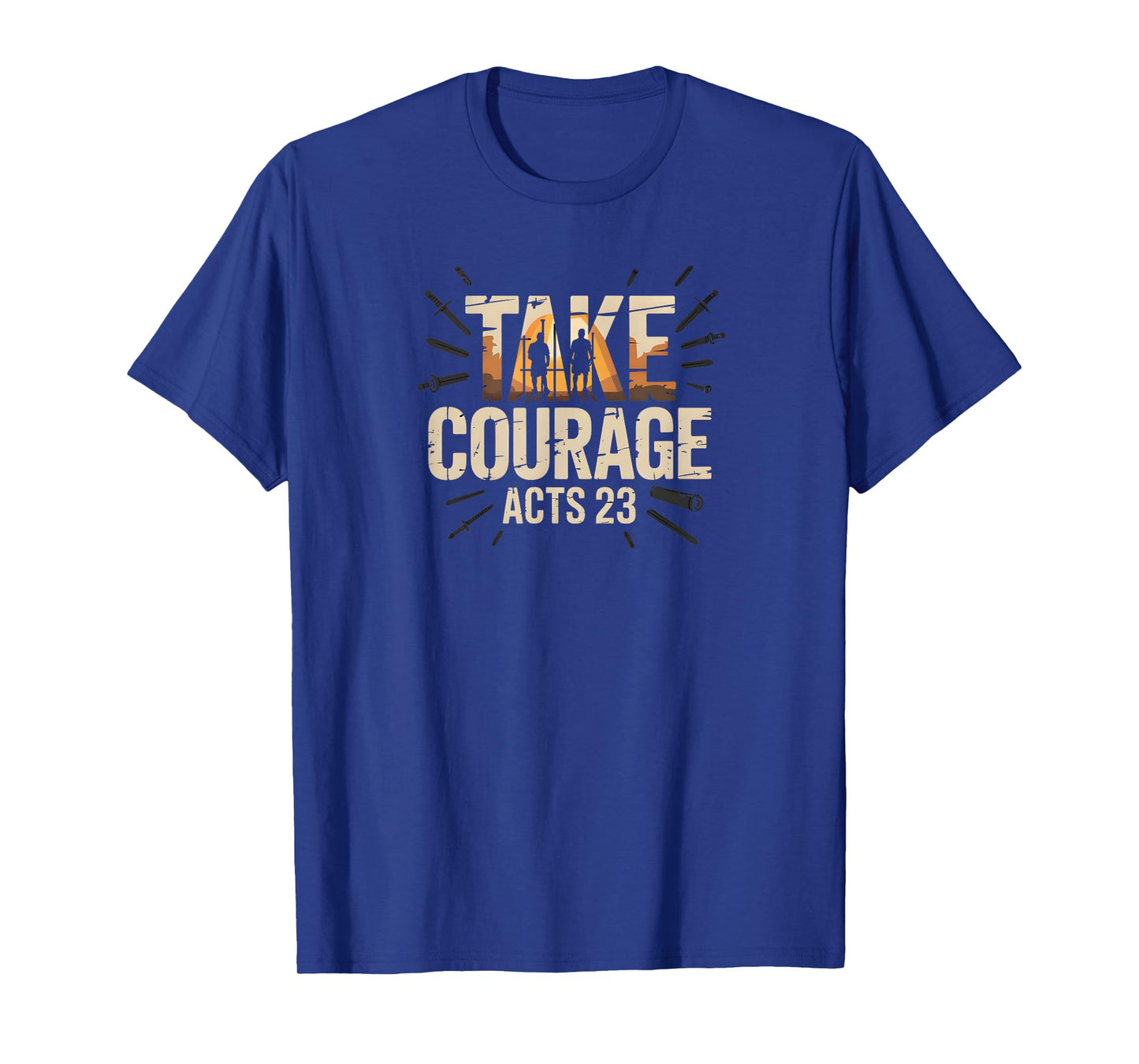 Take Courage Acts 23 Christian Faith Bible Verse T-Shirt