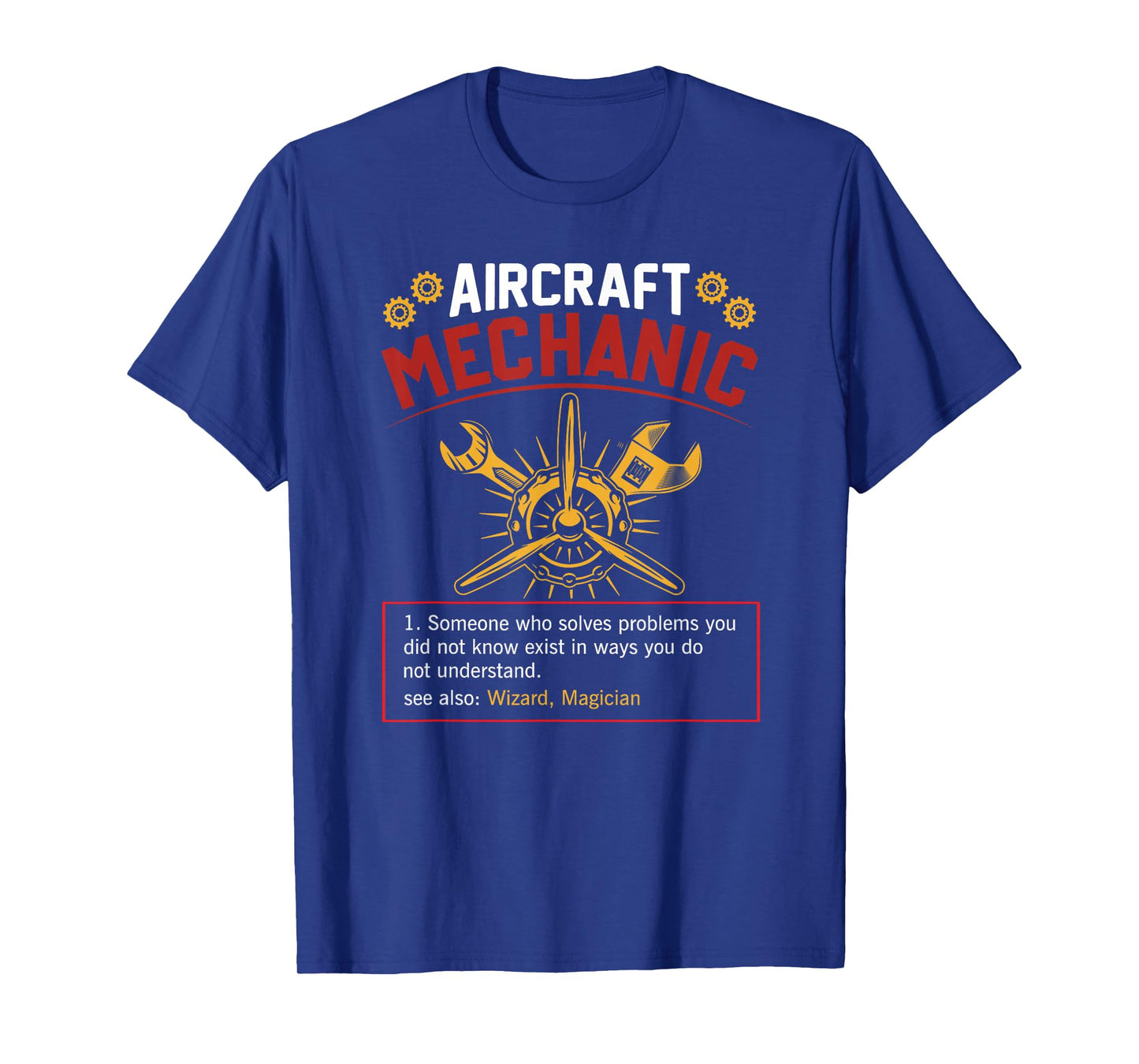 Funny aircraft mechanic Quote Aircraft Mechanic Definition T-Shirt