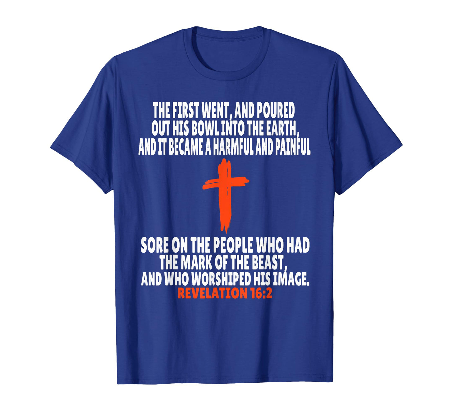 Revelation 16:2 Bible Verses Scripture T-Shirt
