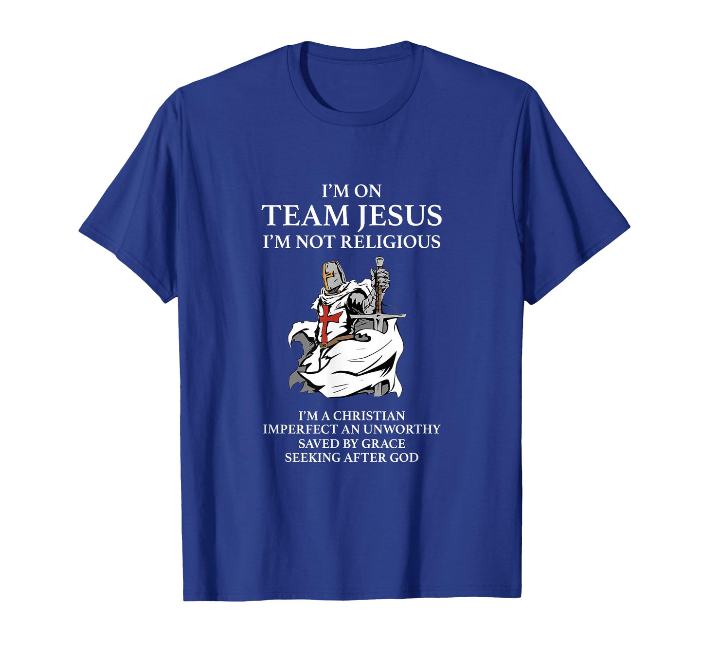 Christian Gospel and Bible Phrase for our Lord Jesus T-Shirt
