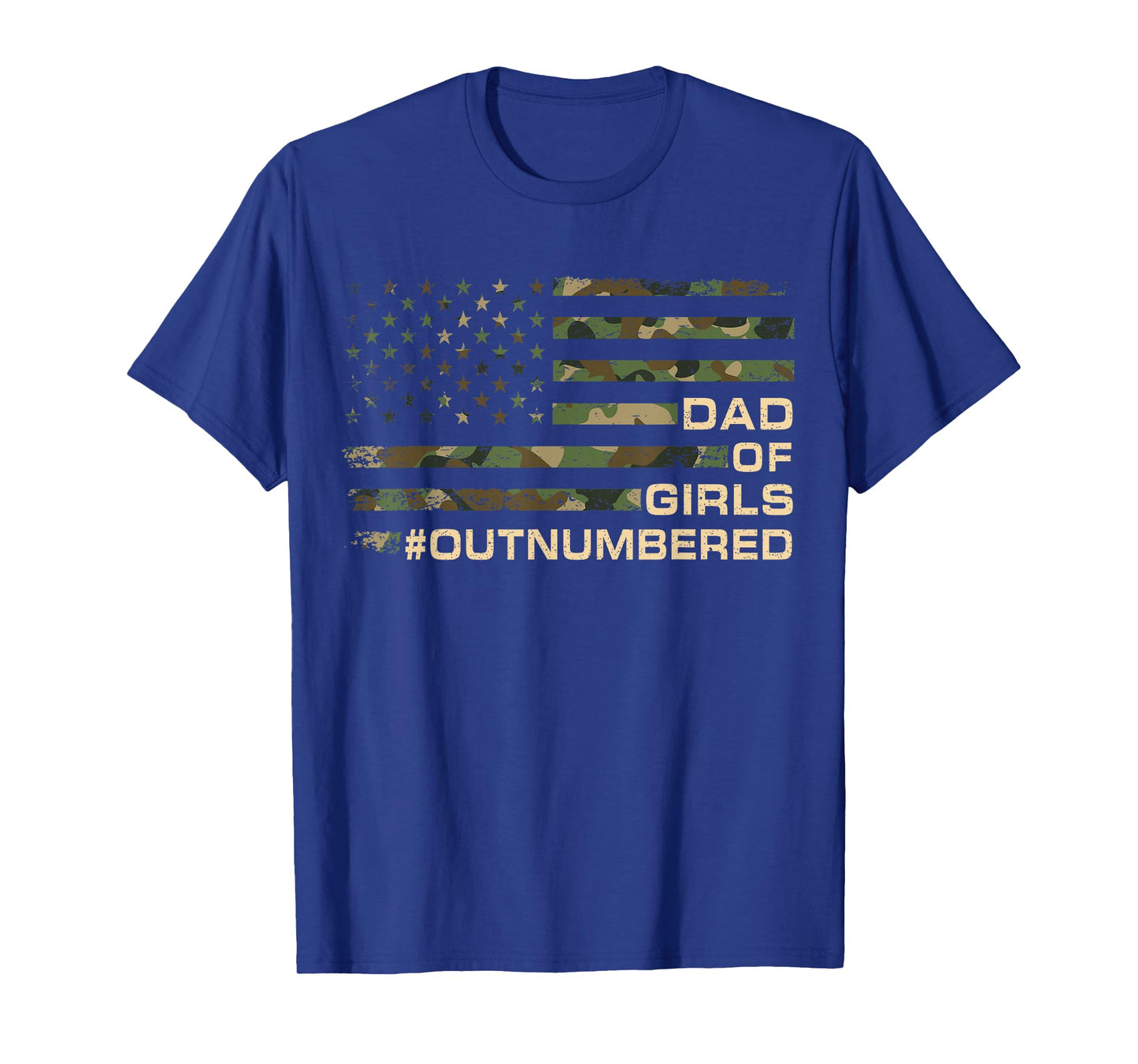 Dad Of Girls Outnumbered Fathers Day Dad Of Daughters Men T-Shirt