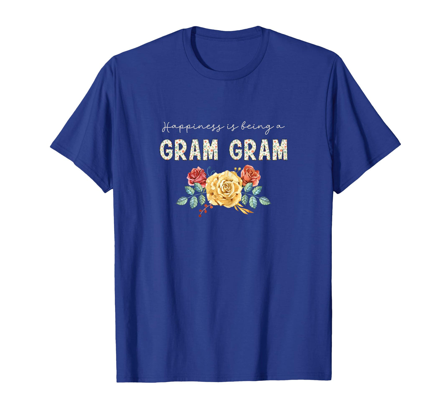 Happiness Is Being Gram-Gram Floral Flower Grandma GramGram T-Shirt
