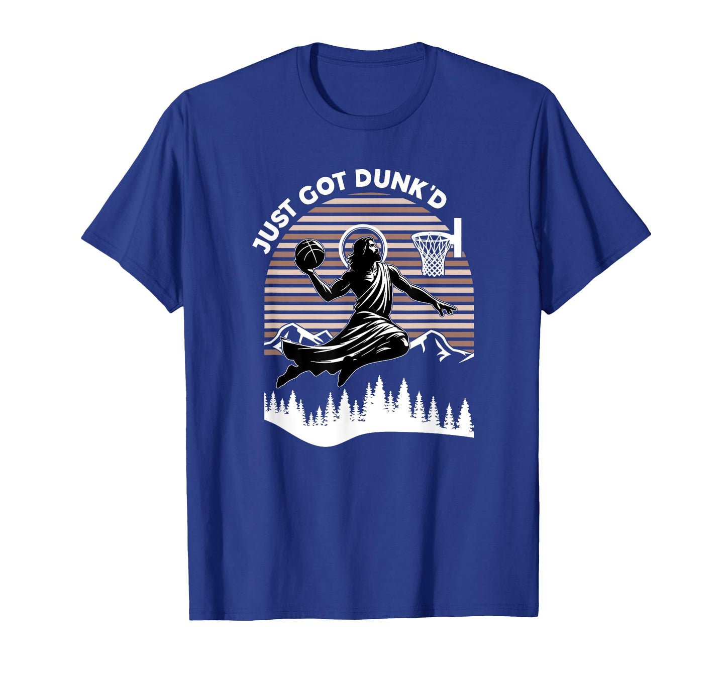 Just Got Dunked, Funny Basketball Jesus T-Shirt