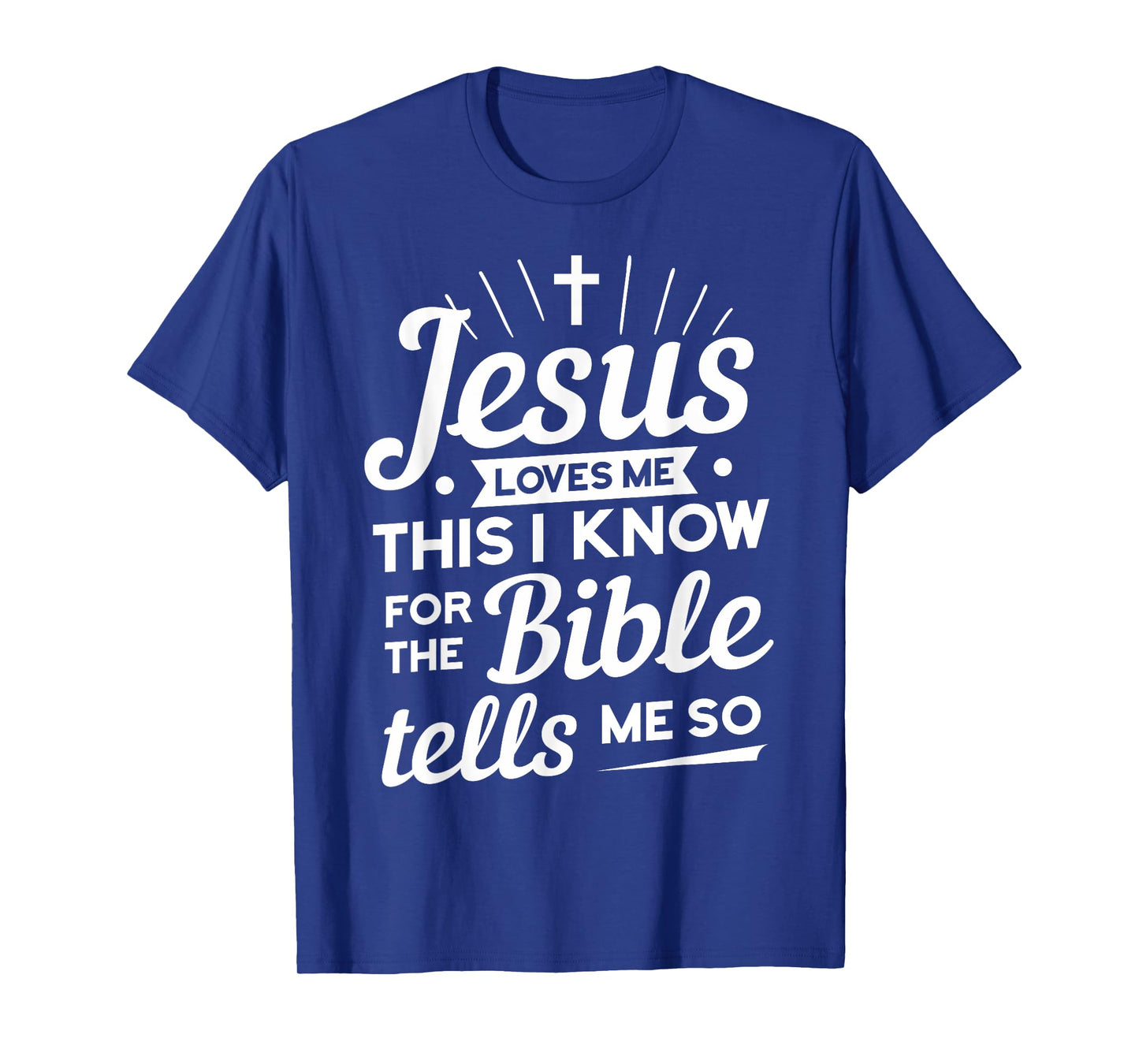 Funny Christian Yes Jesus Loves Me T-Shirt