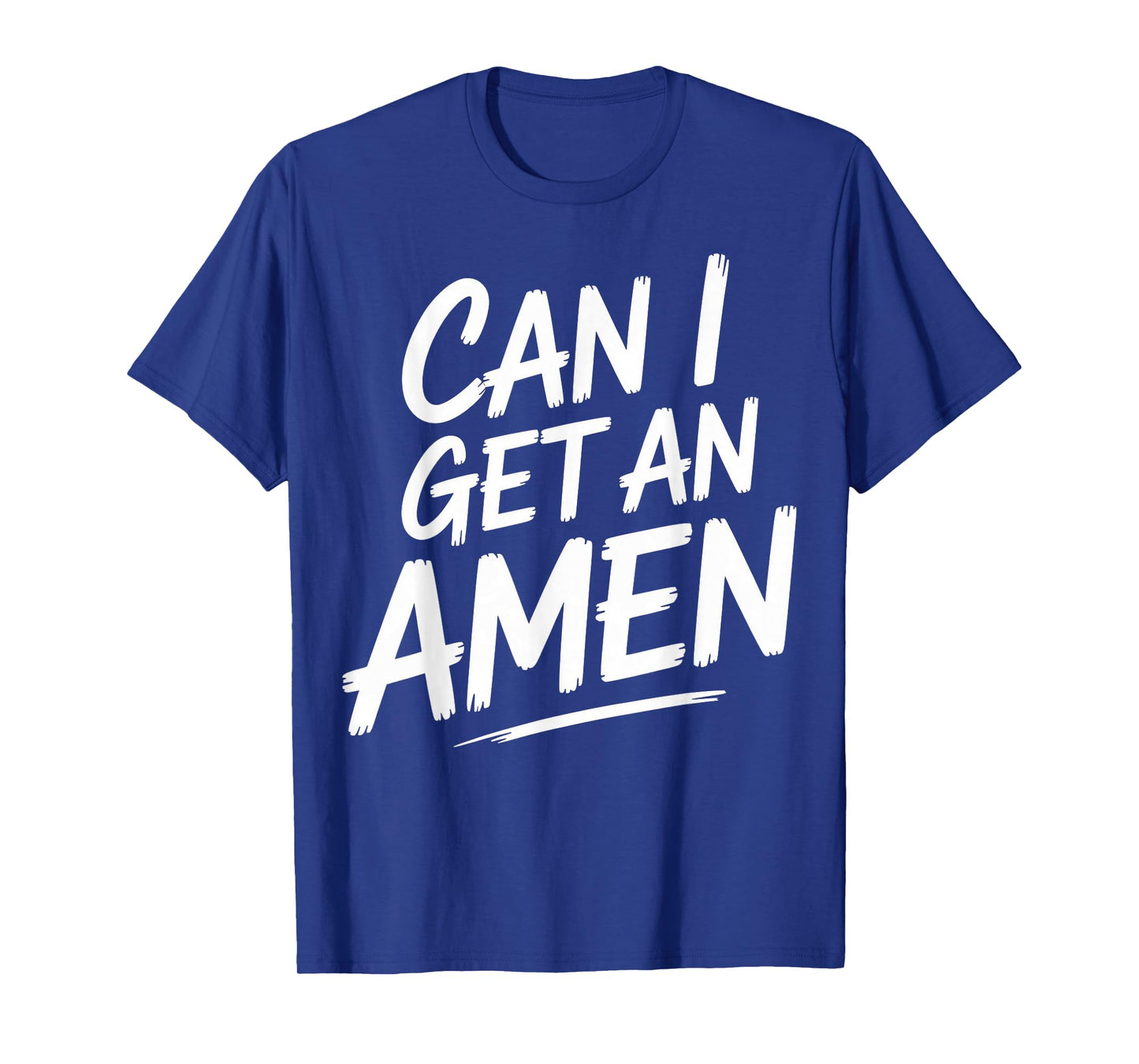 Funny Pastor Quote Sermon Saying Can I Get an Amen T-Shirt