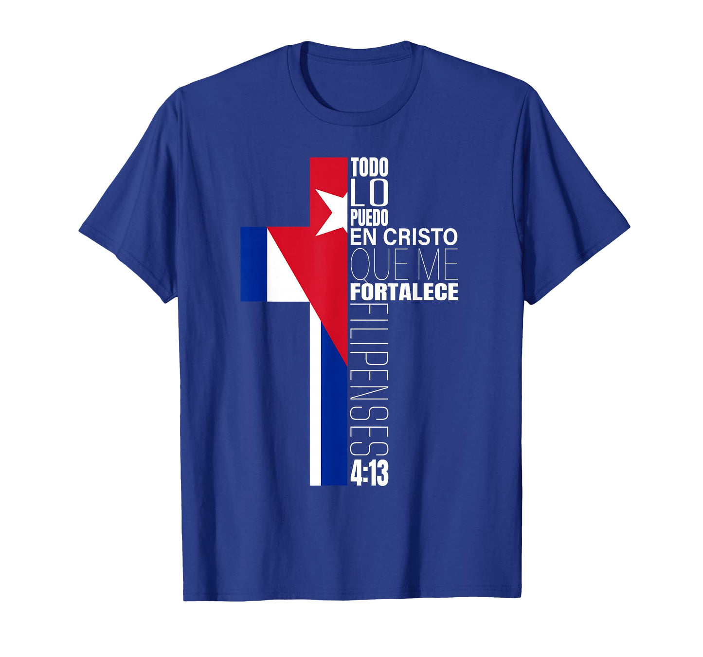 Christian Spanish Filipenses 4 13 Religious Verse Cuban Flag T-Shirt