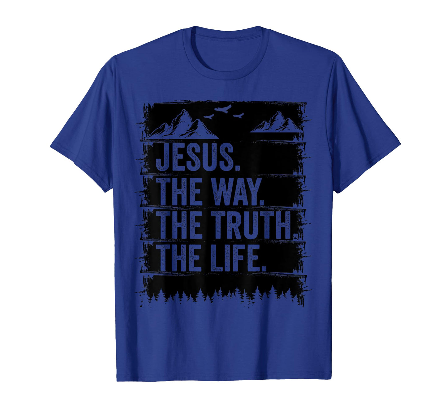 Jesus The Way Truth Life Bible Verse Christian Worship T-Shirt