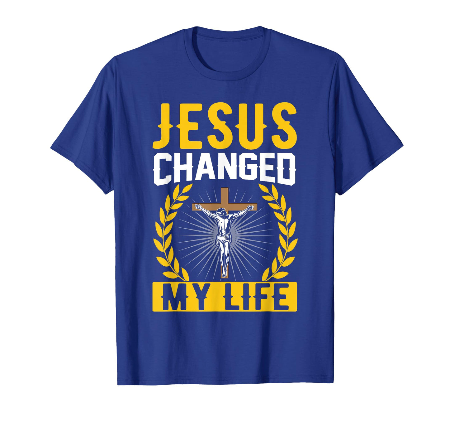 Jesus Changed My Life I Jesus T-Shirt
