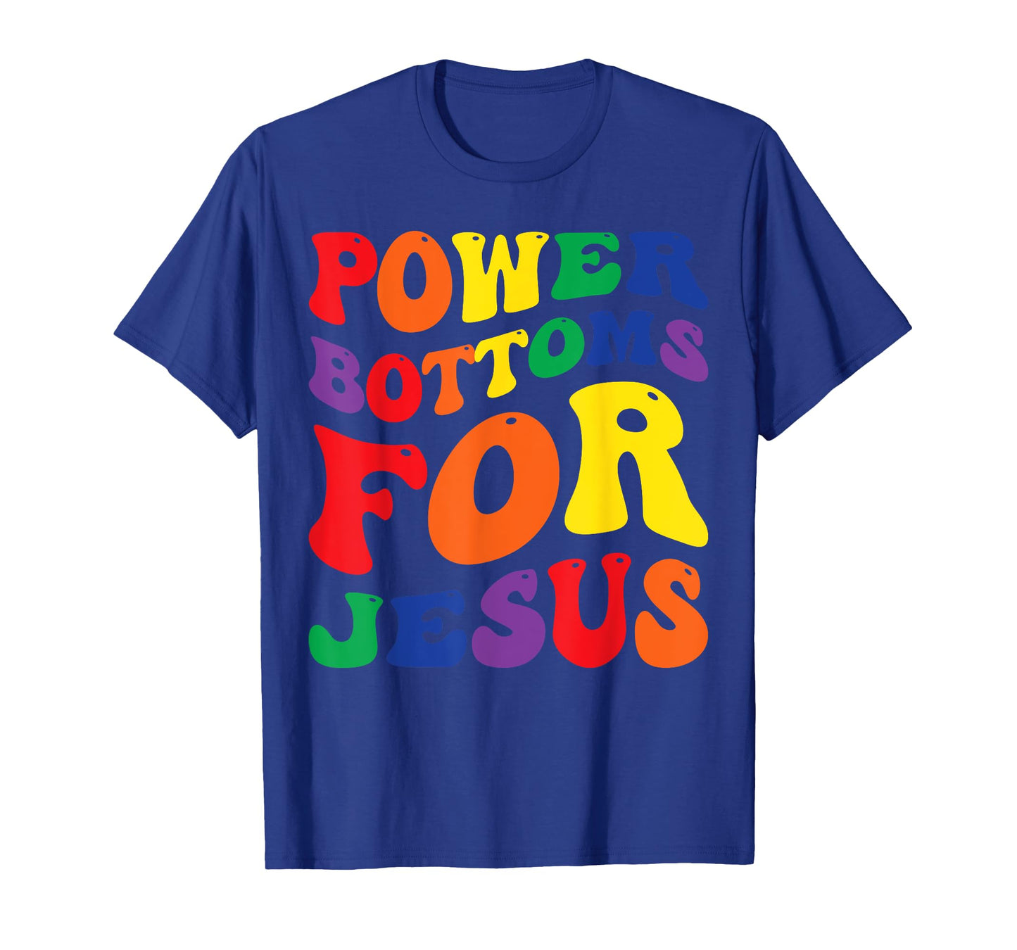 Gay Pride Rainbow Flag Christian Power Bottoms for Jesus T-Shirt