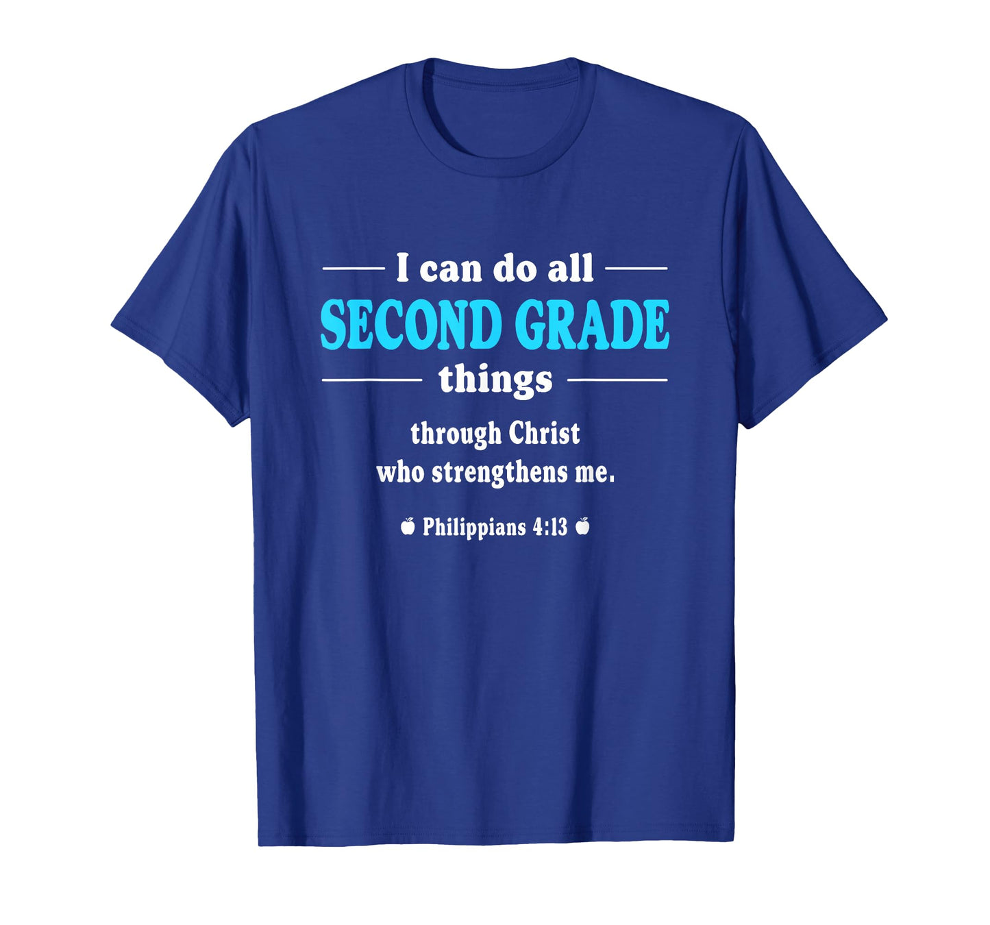 I Can Do All Second Grade Things - Inspirational Teacher T-Shirt