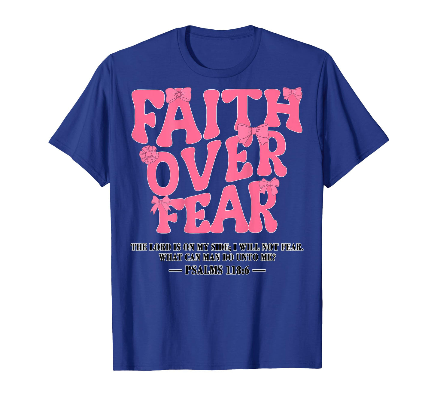 Cute Bow Faith Over Fear Jesus Toddler God Sister Daughter T-Shirt