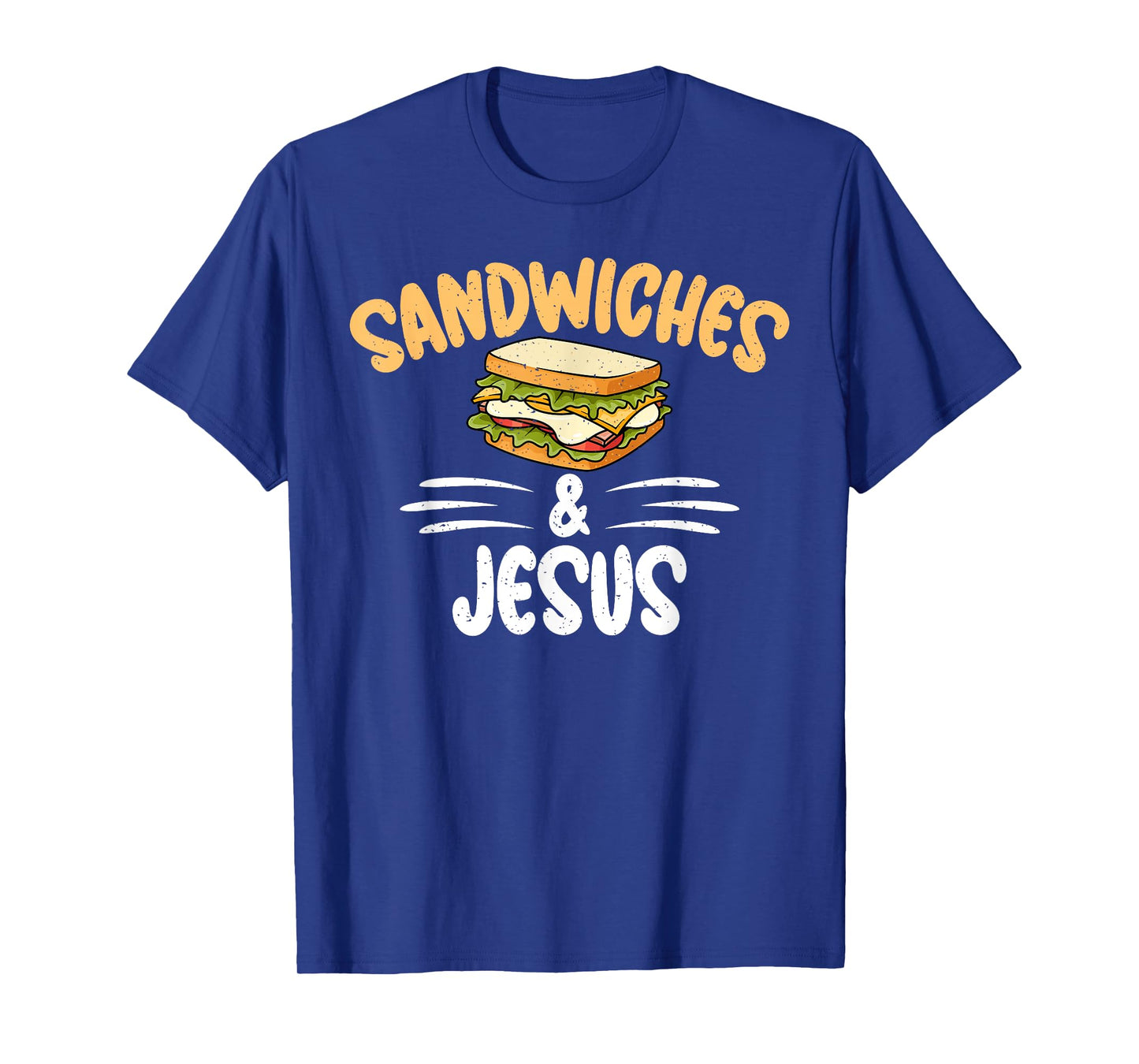 Sandwiches and Jesus Sandwich T-Shirt